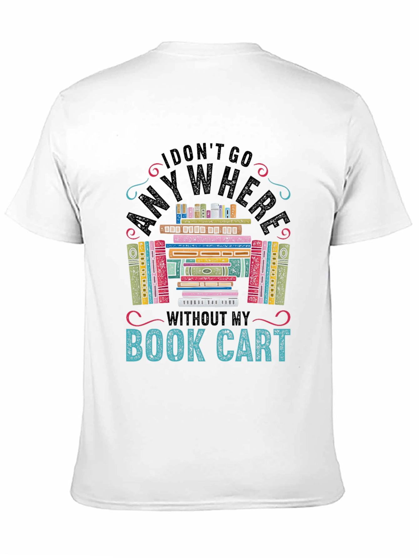 Book Cart T-Shirt: Book Lover Graphic Tee