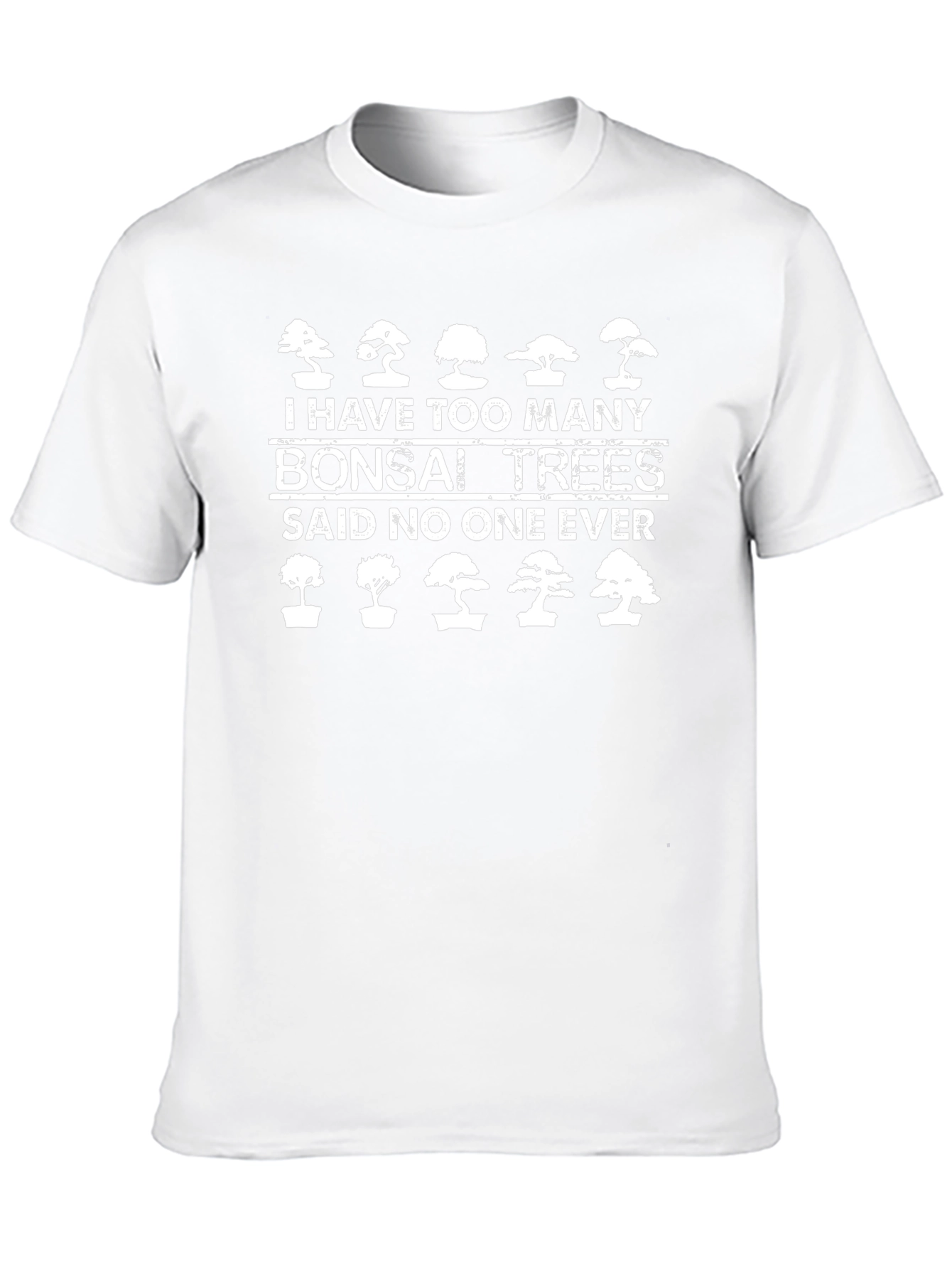 Bonsai Tree Graphic T-Shirt - I Have Too Many