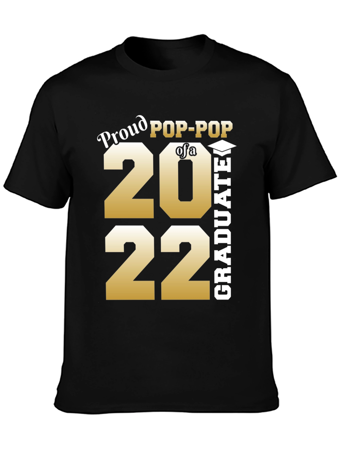 Proud Pop-Pop 2022 Graduate T-Shirt