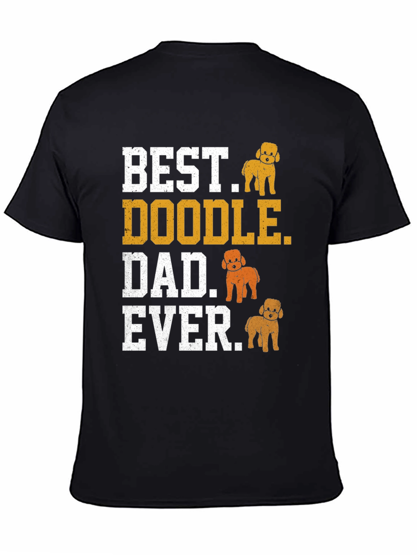 Best Doodle Dad Ever T-Shirt - Dog Lover Gift