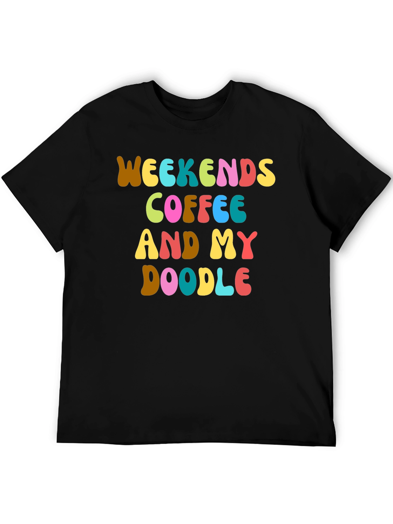 Weekends Coffee and My Doodle Graphic T-Shirt