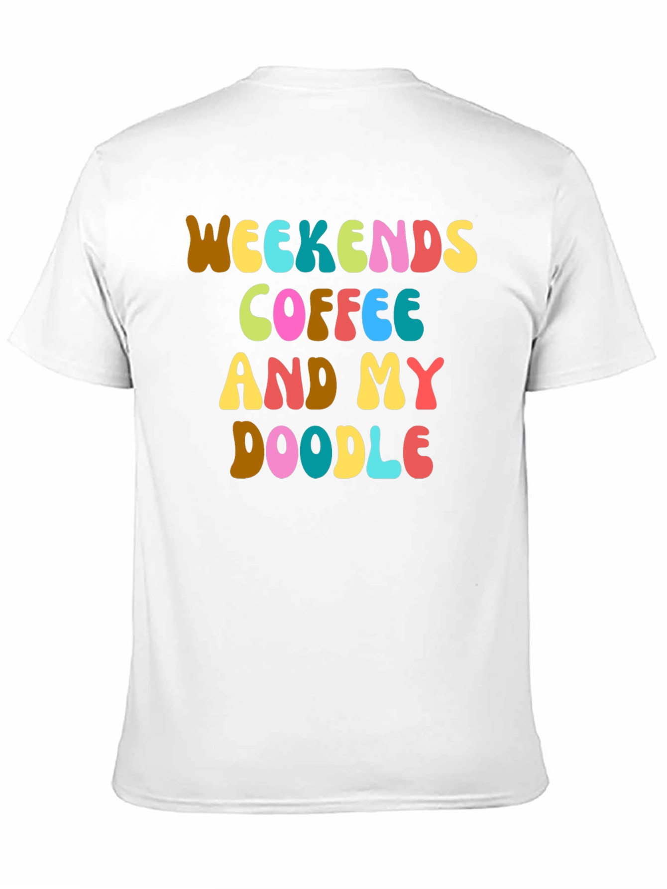 Weekends Coffee and My Doodle Graphic T-Shirt