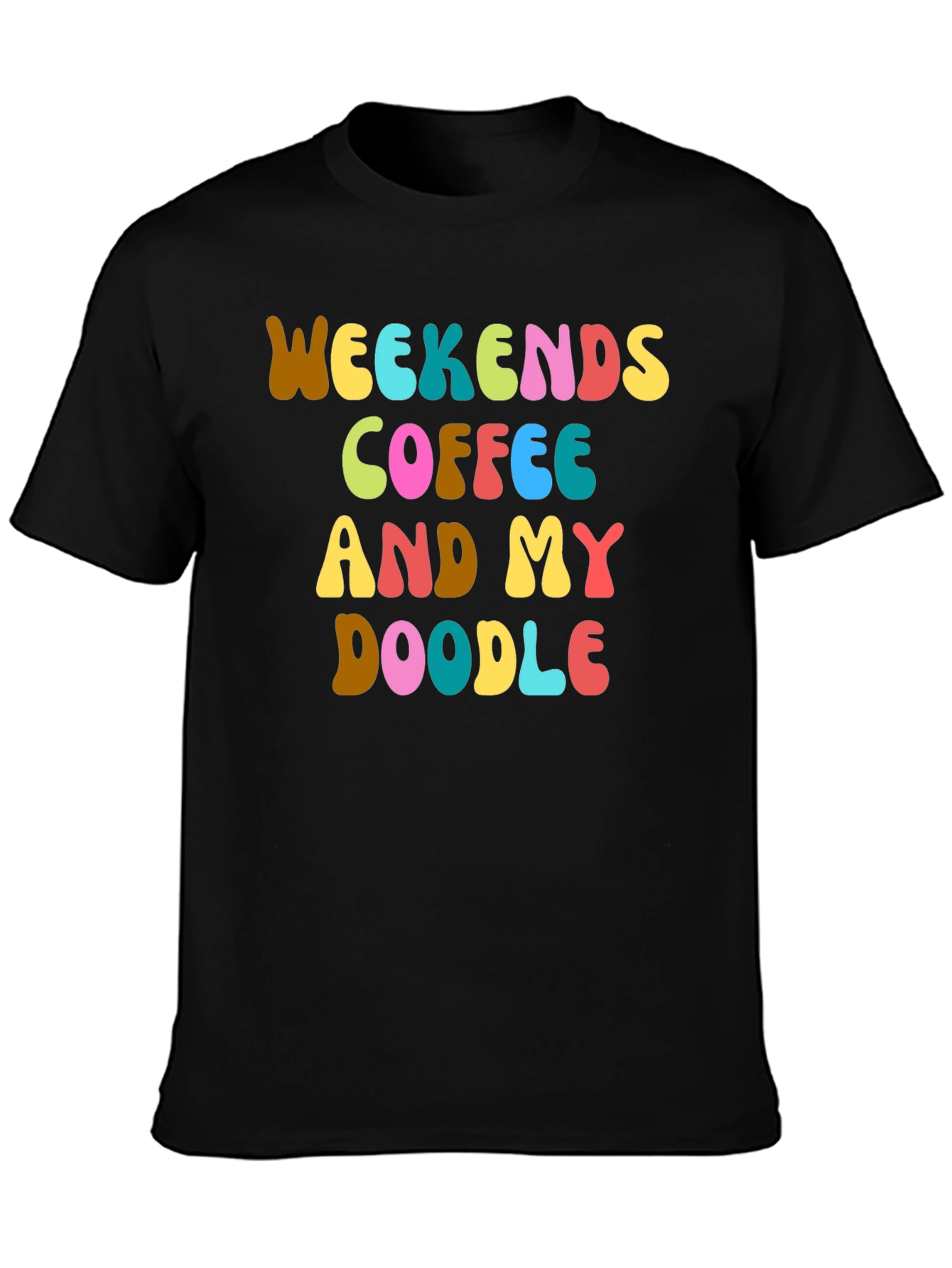 Weekends Coffee and My Doodle Graphic T-Shirt