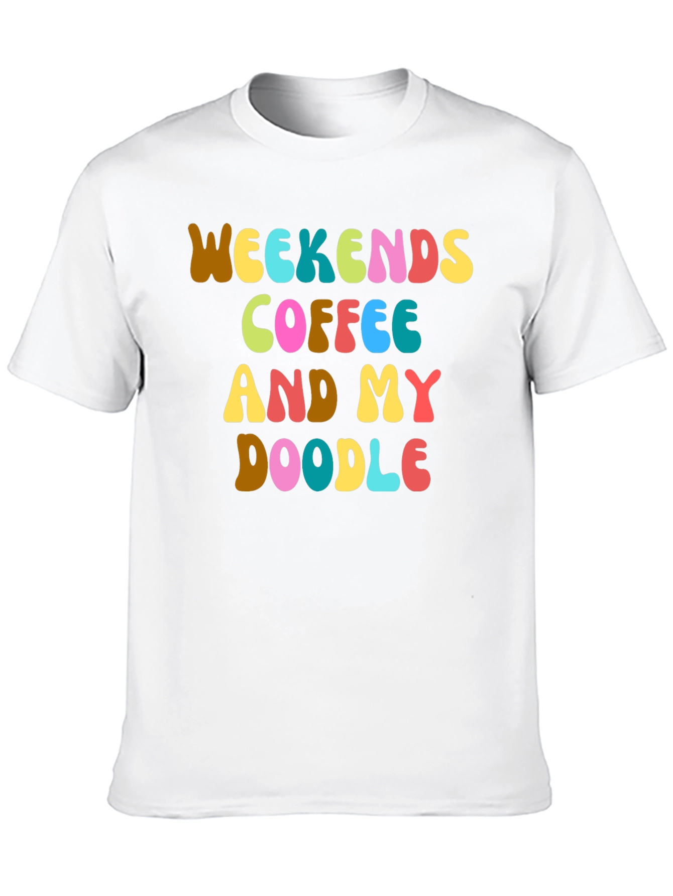 Weekends Coffee and My Doodle Graphic T-Shirt