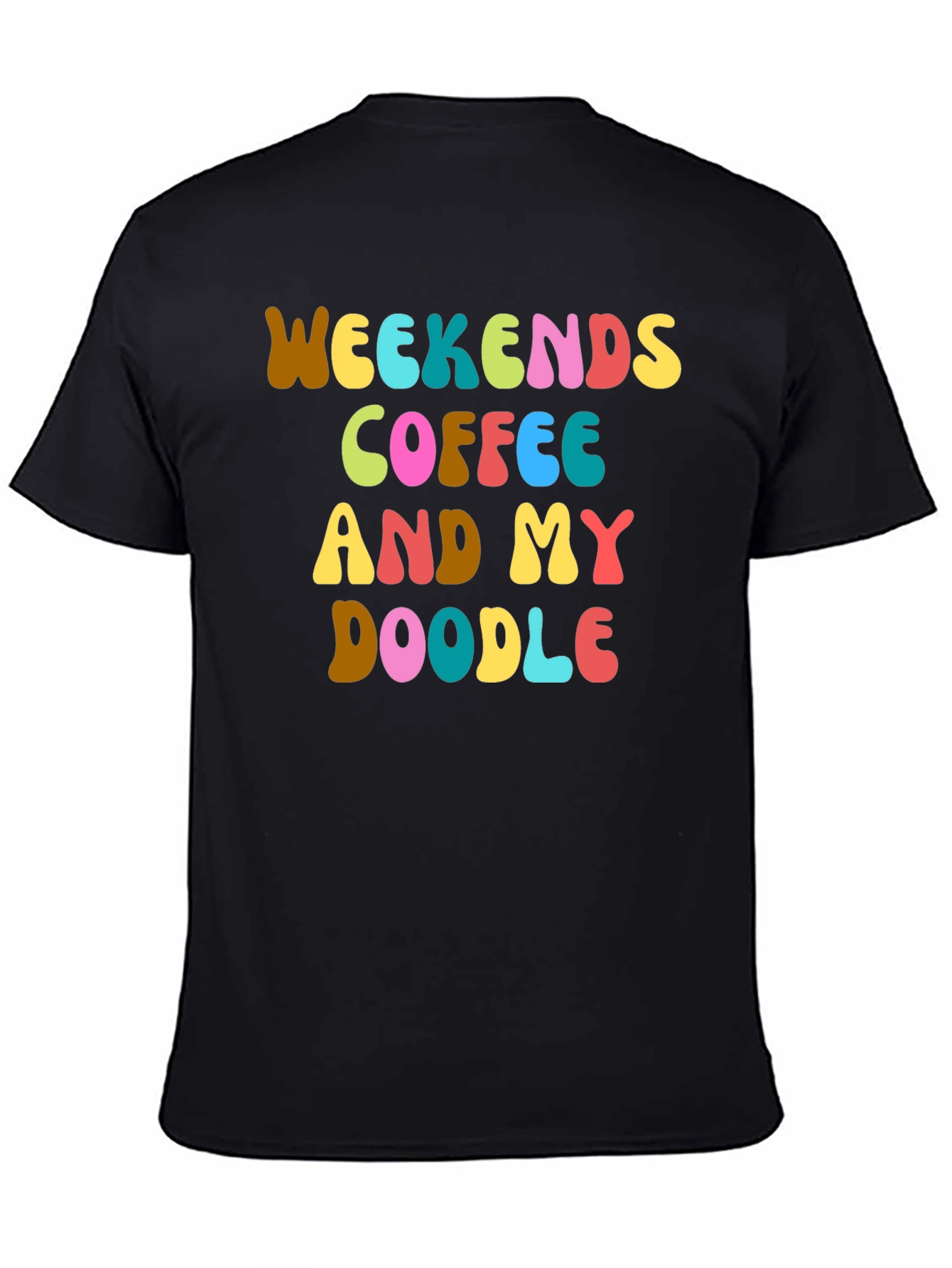 Weekends Coffee and My Doodle Graphic T-Shirt