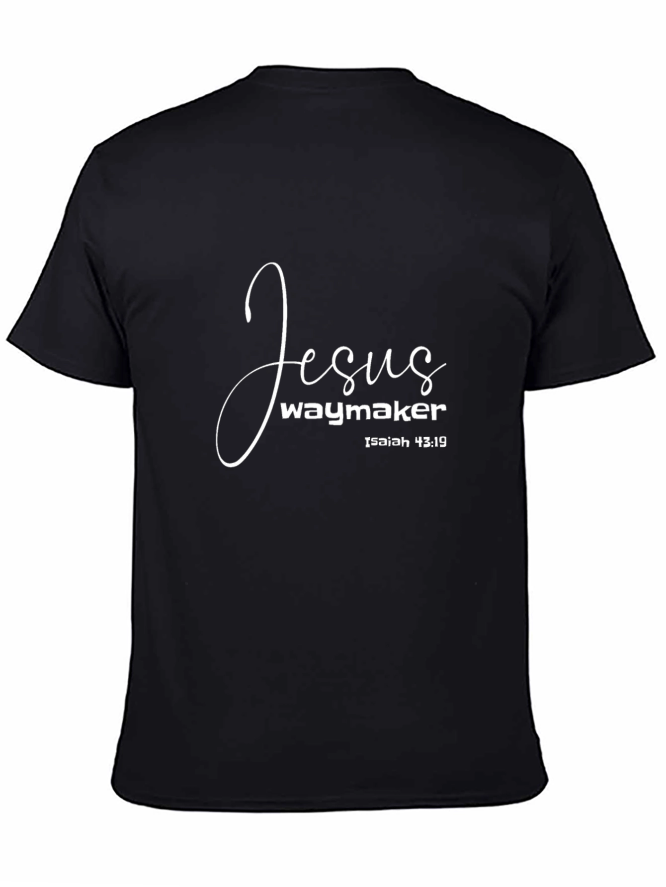 Jesus Waymaker Isaiah 43:19 Christian T-Shirt