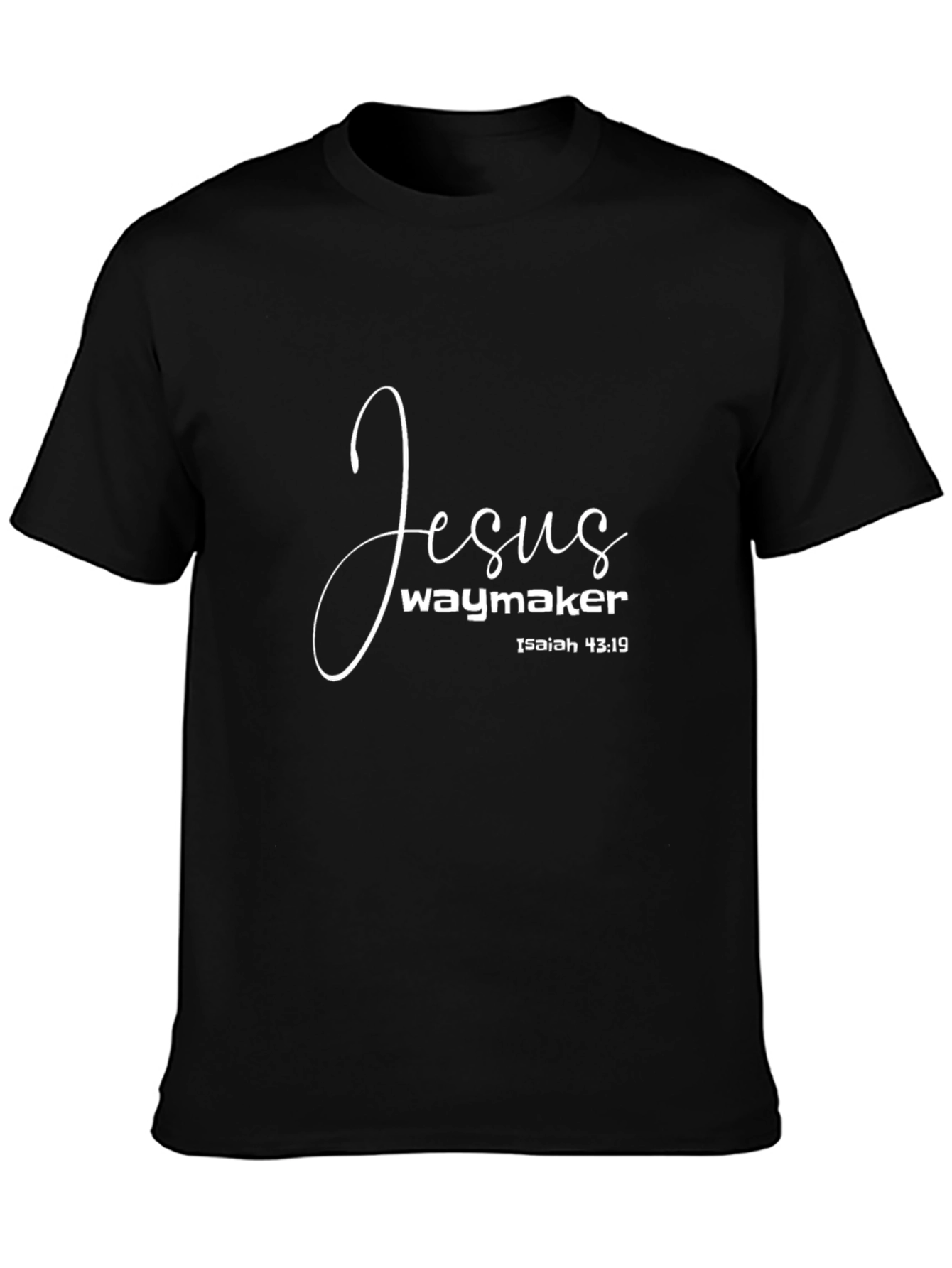 Jesus Waymaker Isaiah 43:19 Christian T-Shirt