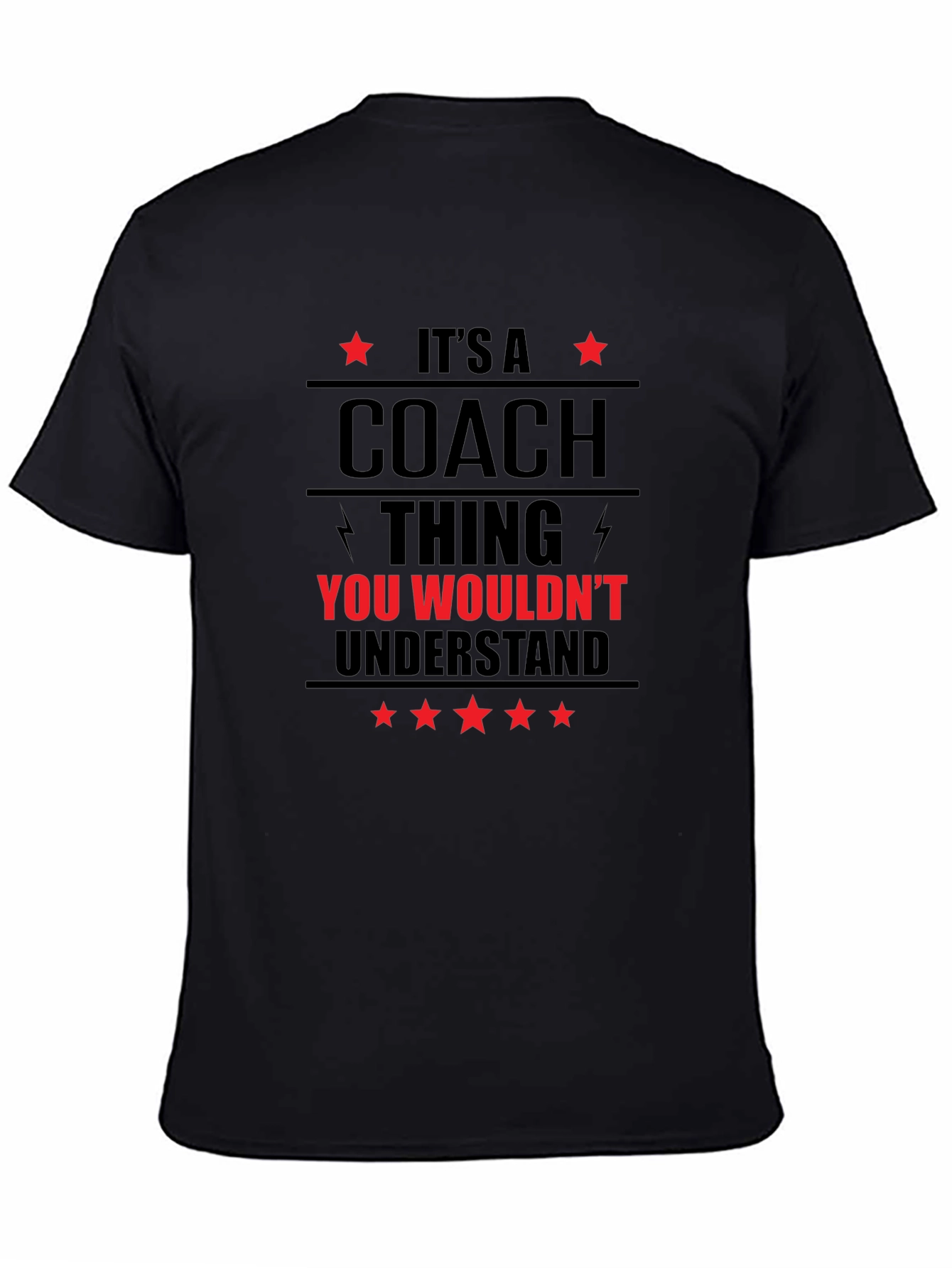 Coach Thing T-Shirt - You Wouldnt Understand