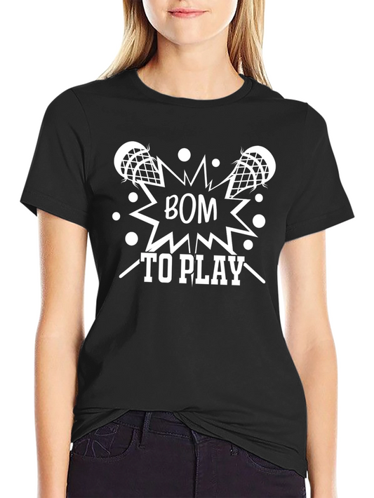 Lacrosse Bom To Play Black T-Shirt