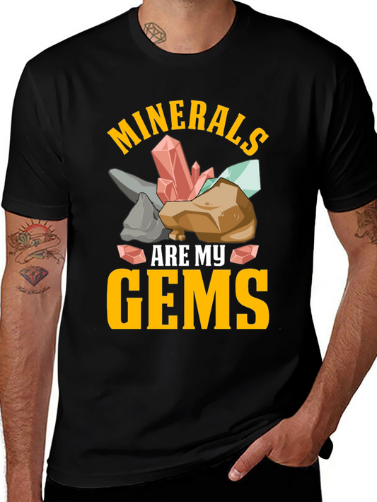 Minerals Are My Gems Graphic T-Shirt