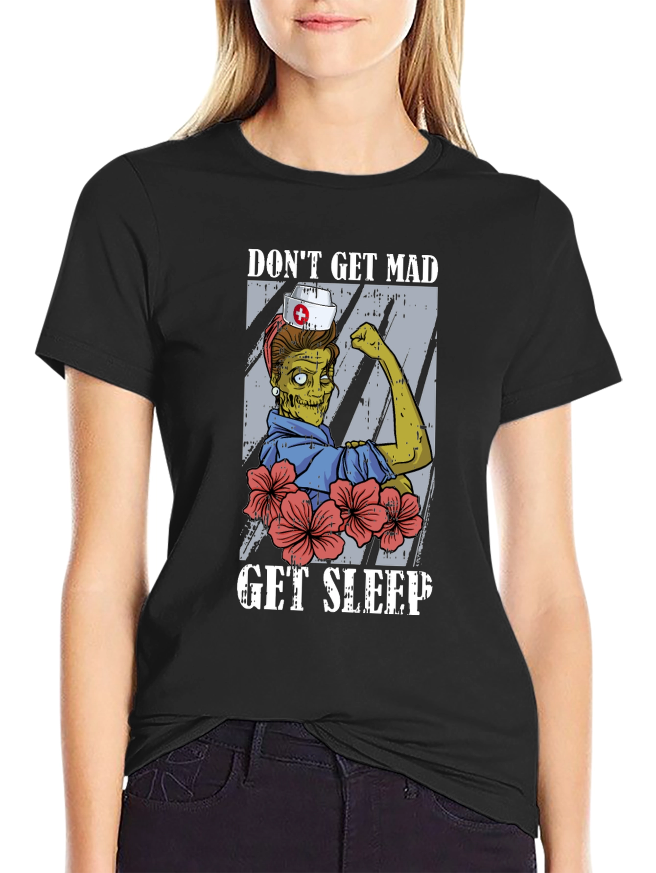 Dont Get Mad Get Sleep T-Shirt