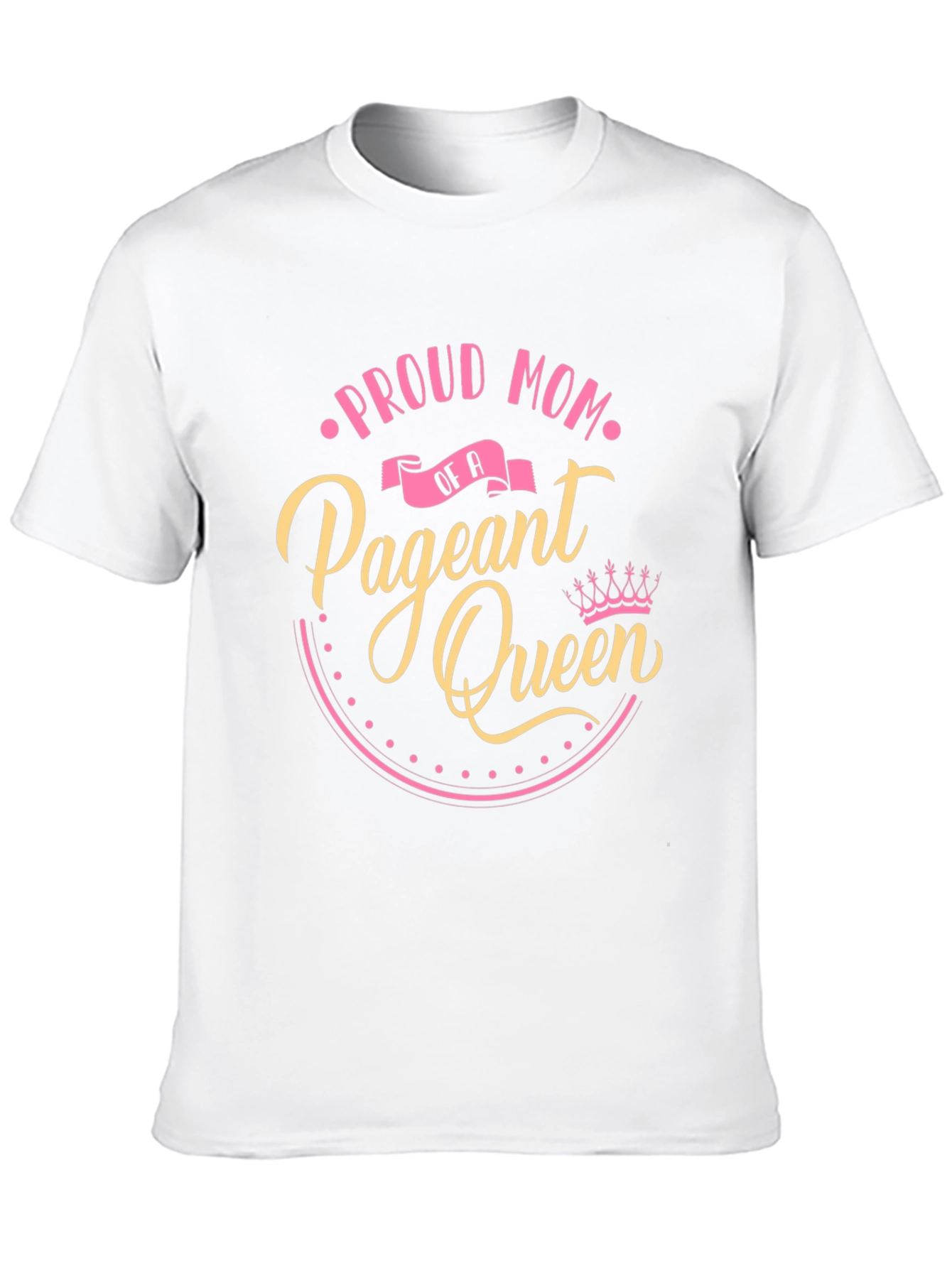 Proud Mom of a Pageant Queen Black T-Shirt