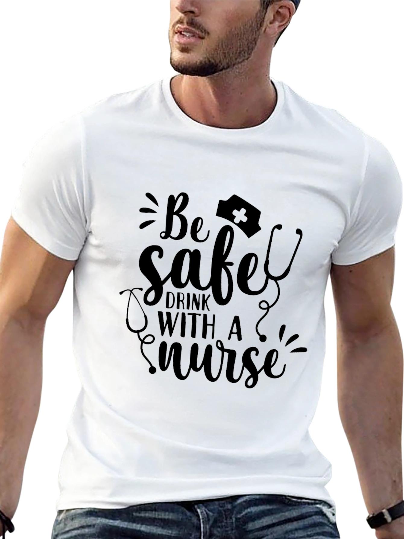 Be Safe Drink with a Nurse Black T-Shirt