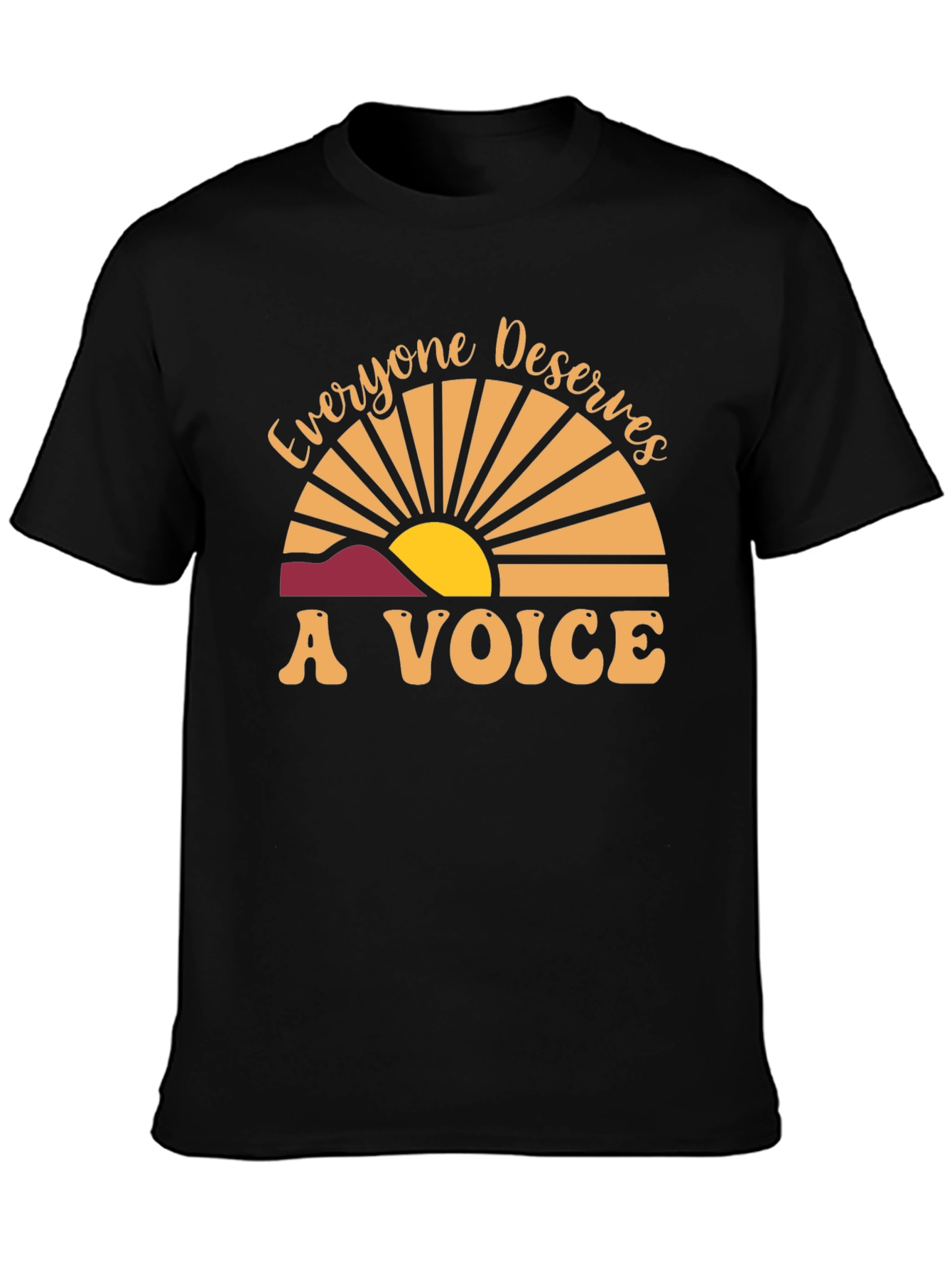 Everyone Deserves A Voice Graphic T-Shirt