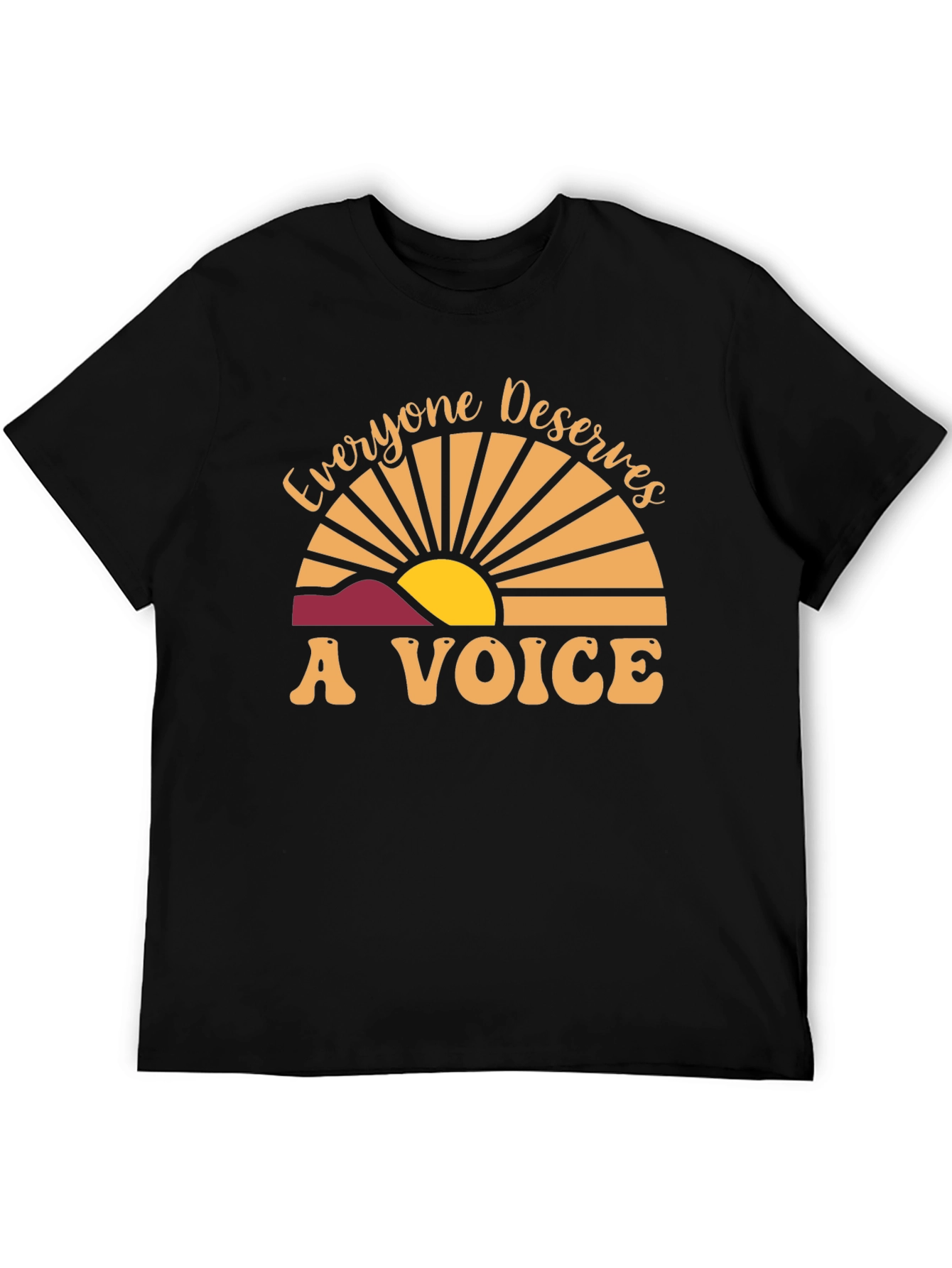 Everyone Deserves A Voice Graphic T-Shirt