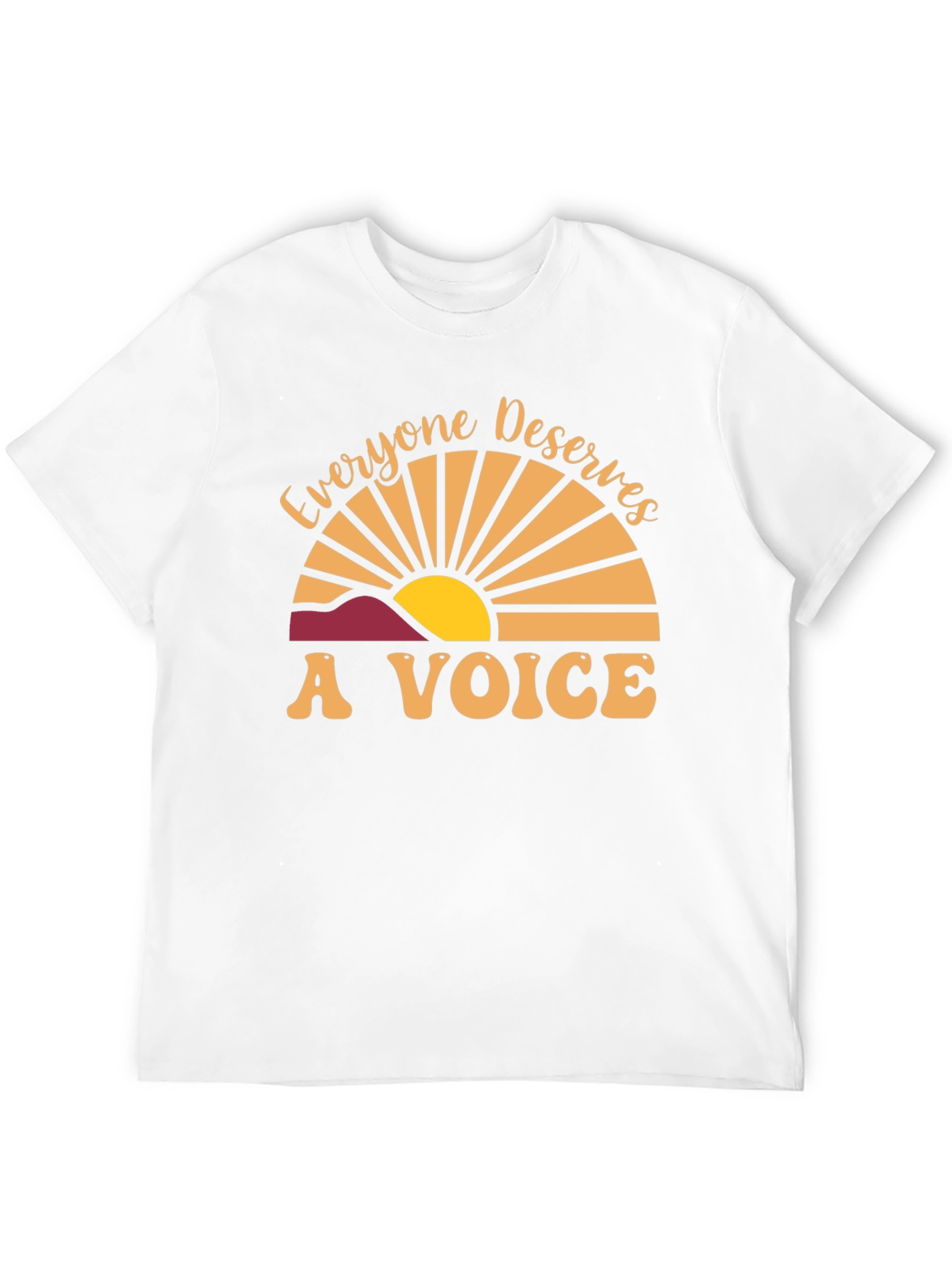 Everyone Deserves A Voice Graphic T-Shirt
