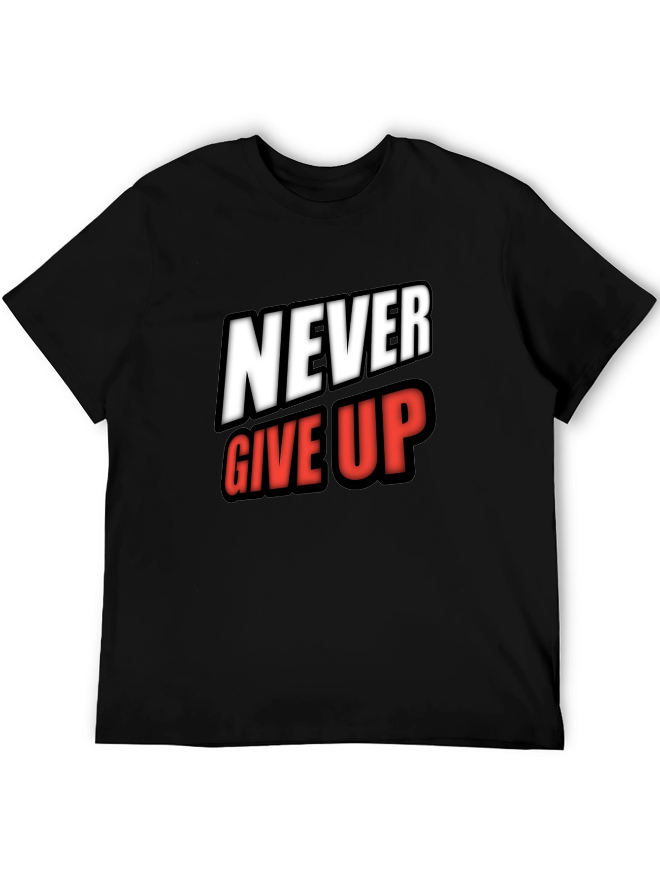 Never Give Up Graphic Tee - Motivational Shirt