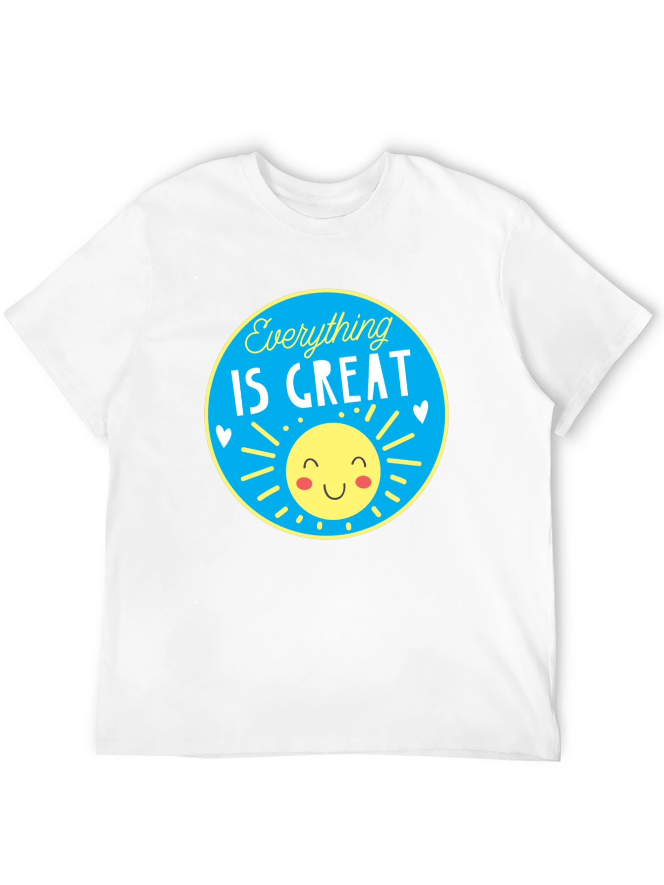 Everything is Great T-Shirt - Sunny Graphic Tee
