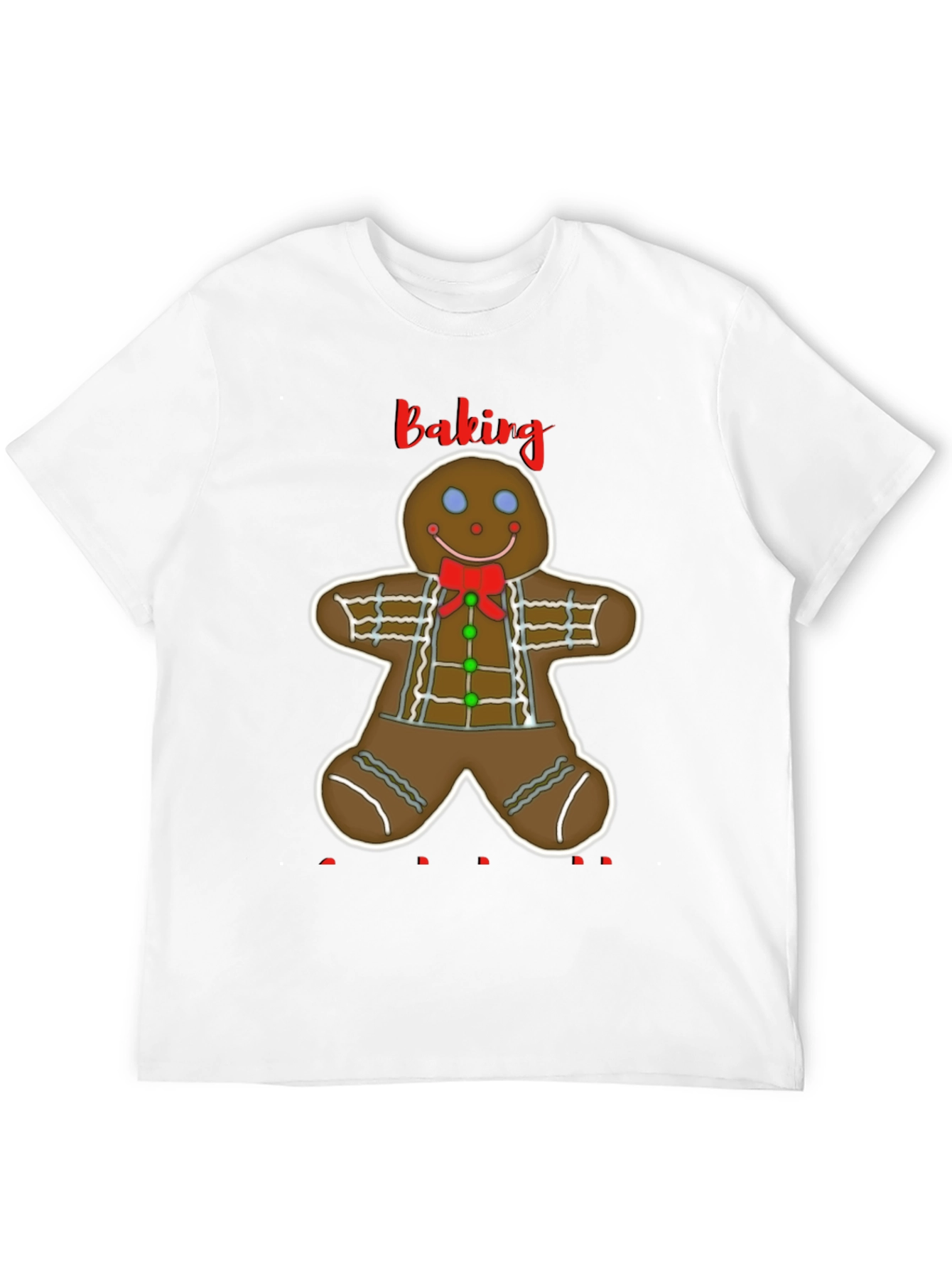 Gingerbread Baking T-Shirt - Holiday Apparel