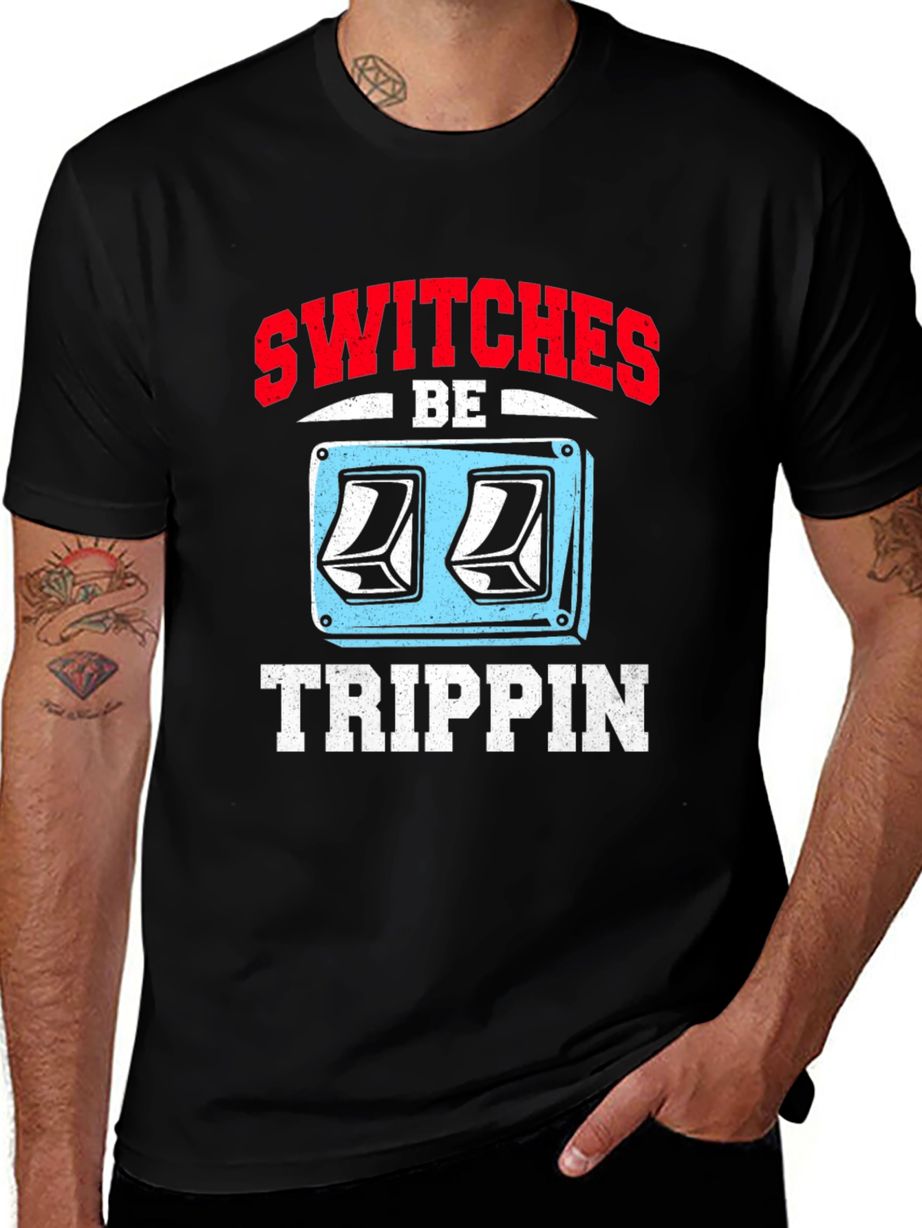 Switches Be Trippin Graphic Tee