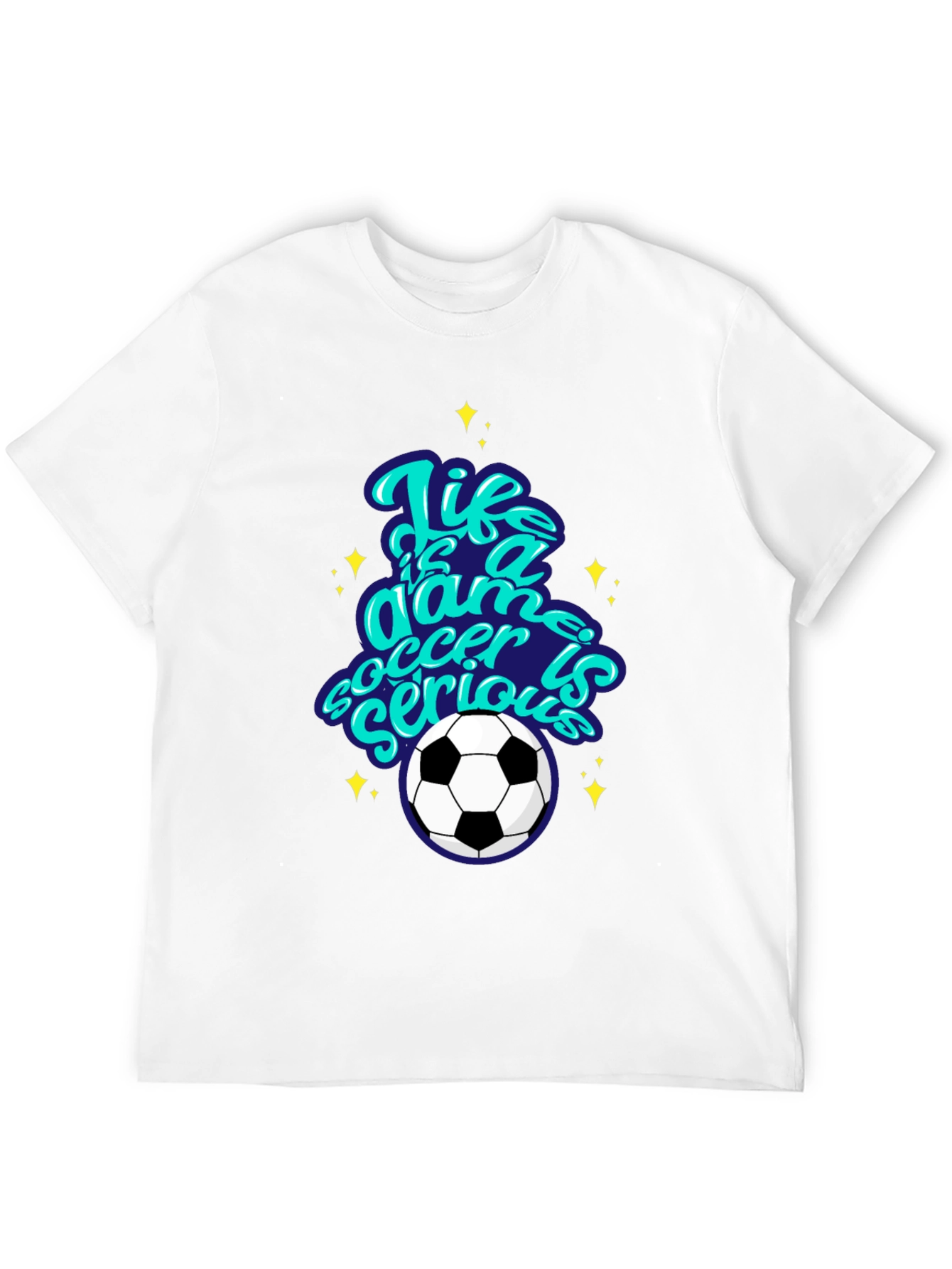Life Is A Game Soccer T-Shirt