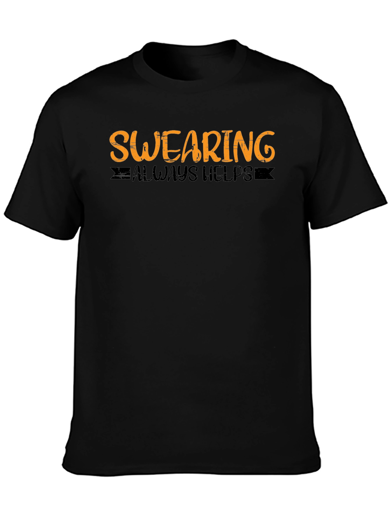Swearing Always Helps T-Shirt - Black