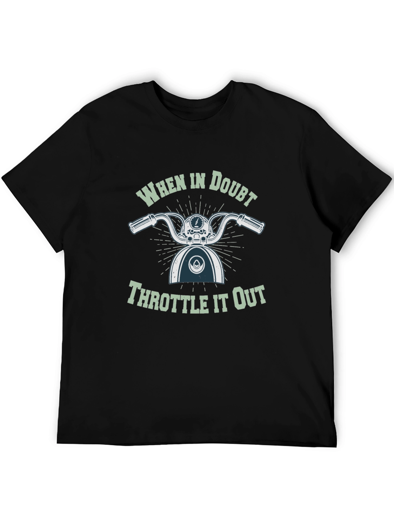 When in Doubt Throttle It Out Black Tee