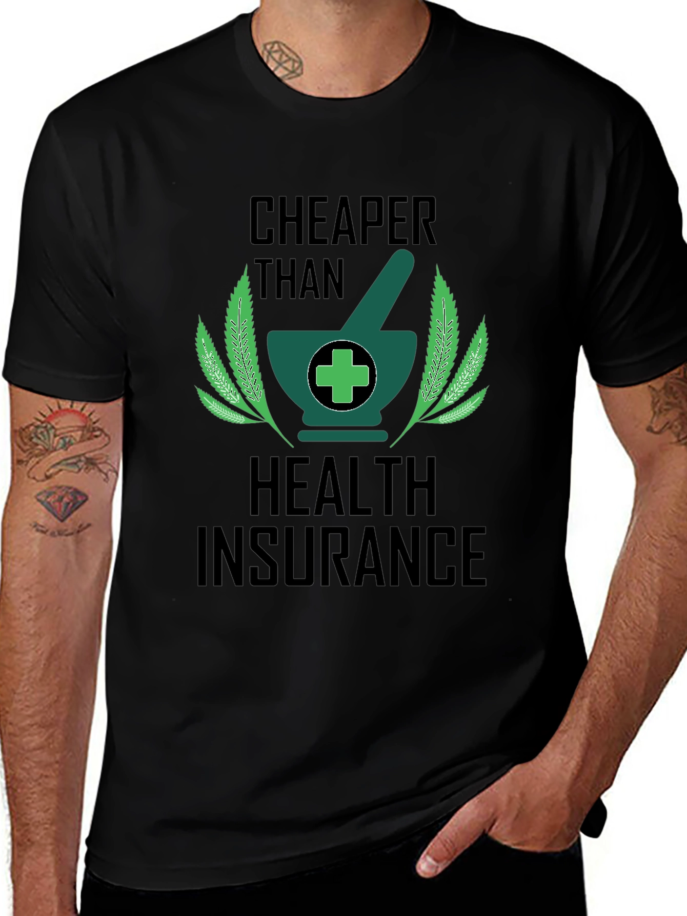 Cheaper Than Health Insurance Graphic Tee