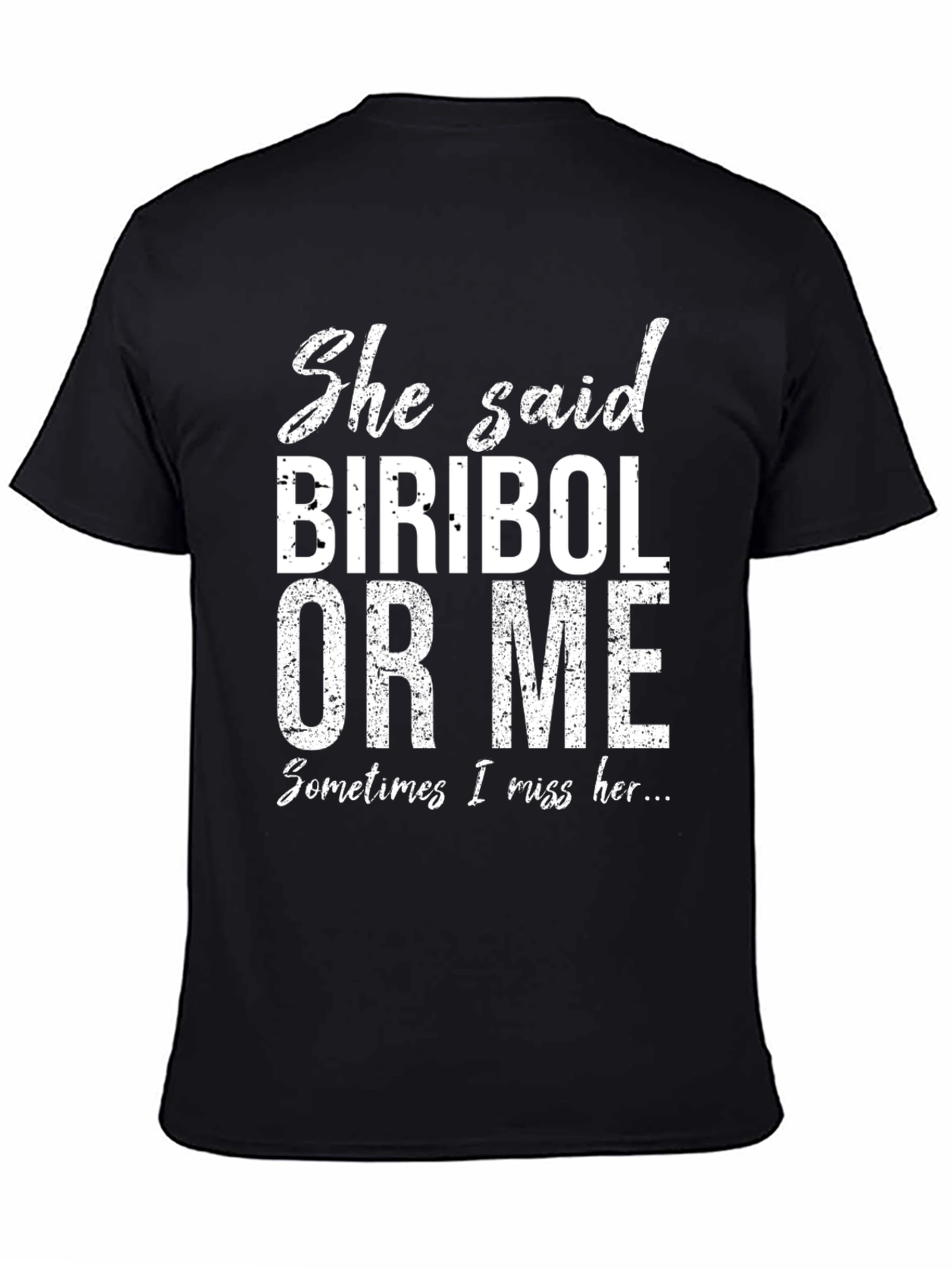 Biribol Or Me Graphic T-Shirt - Black