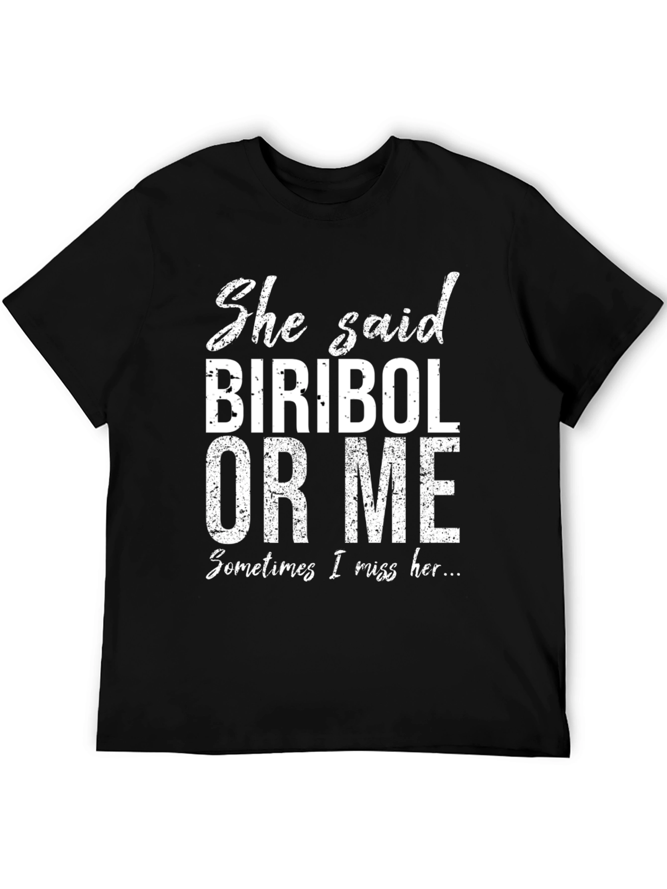 Biribol Or Me Graphic T-Shirt - Black