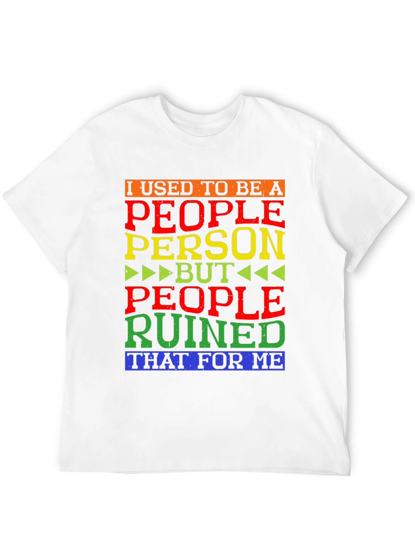 People Person Ruined Me T-Shirt