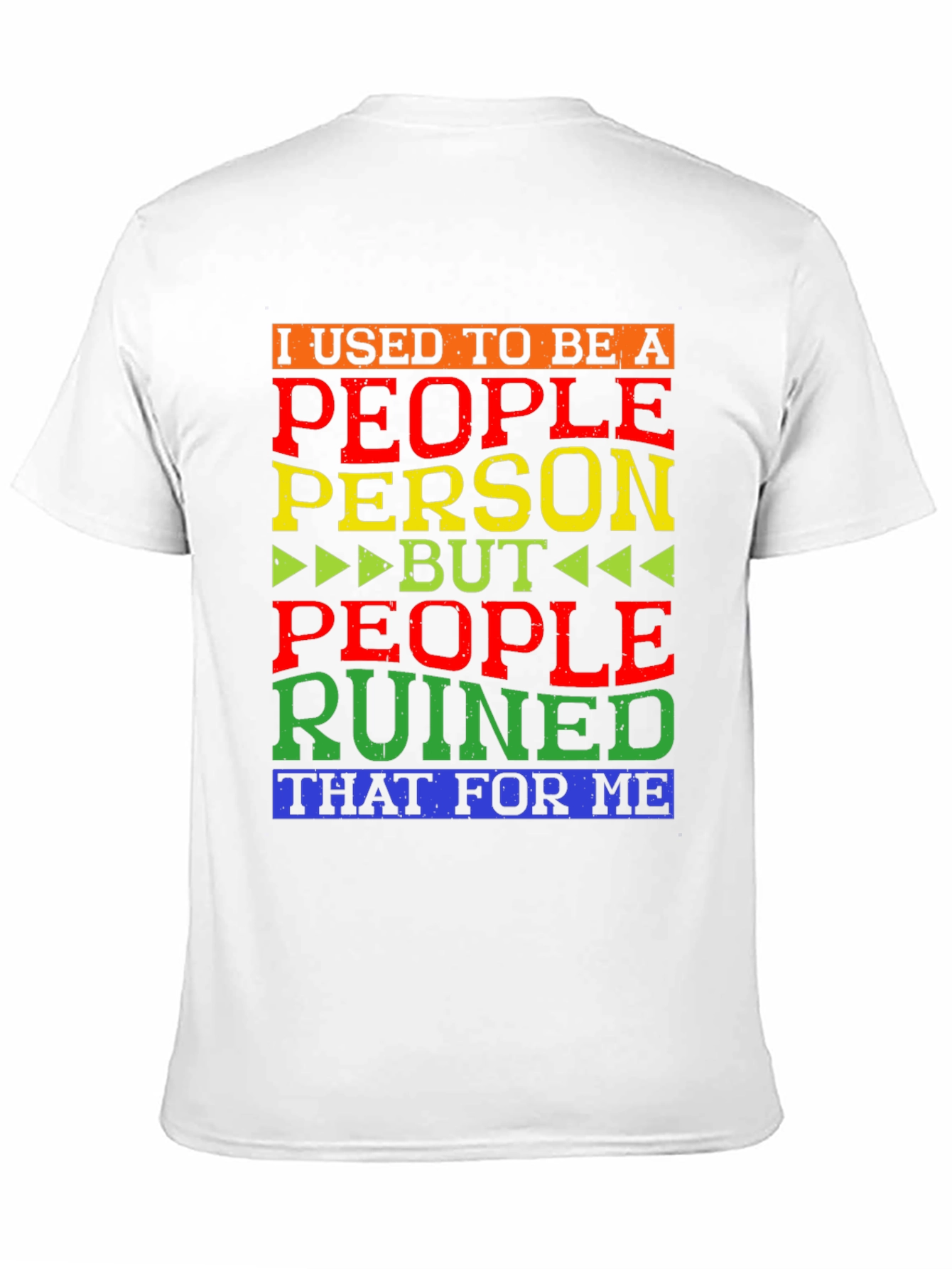 People Person Ruined Me T-Shirt