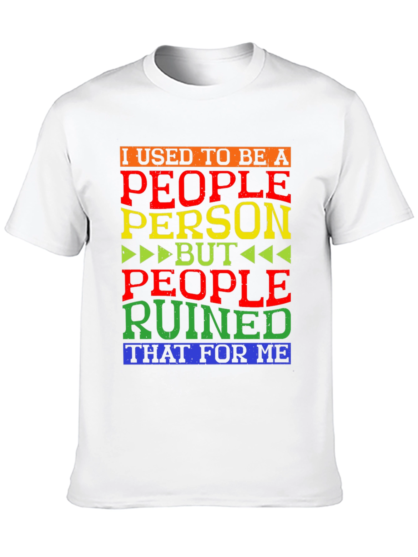 People Person Ruined Me T-Shirt
