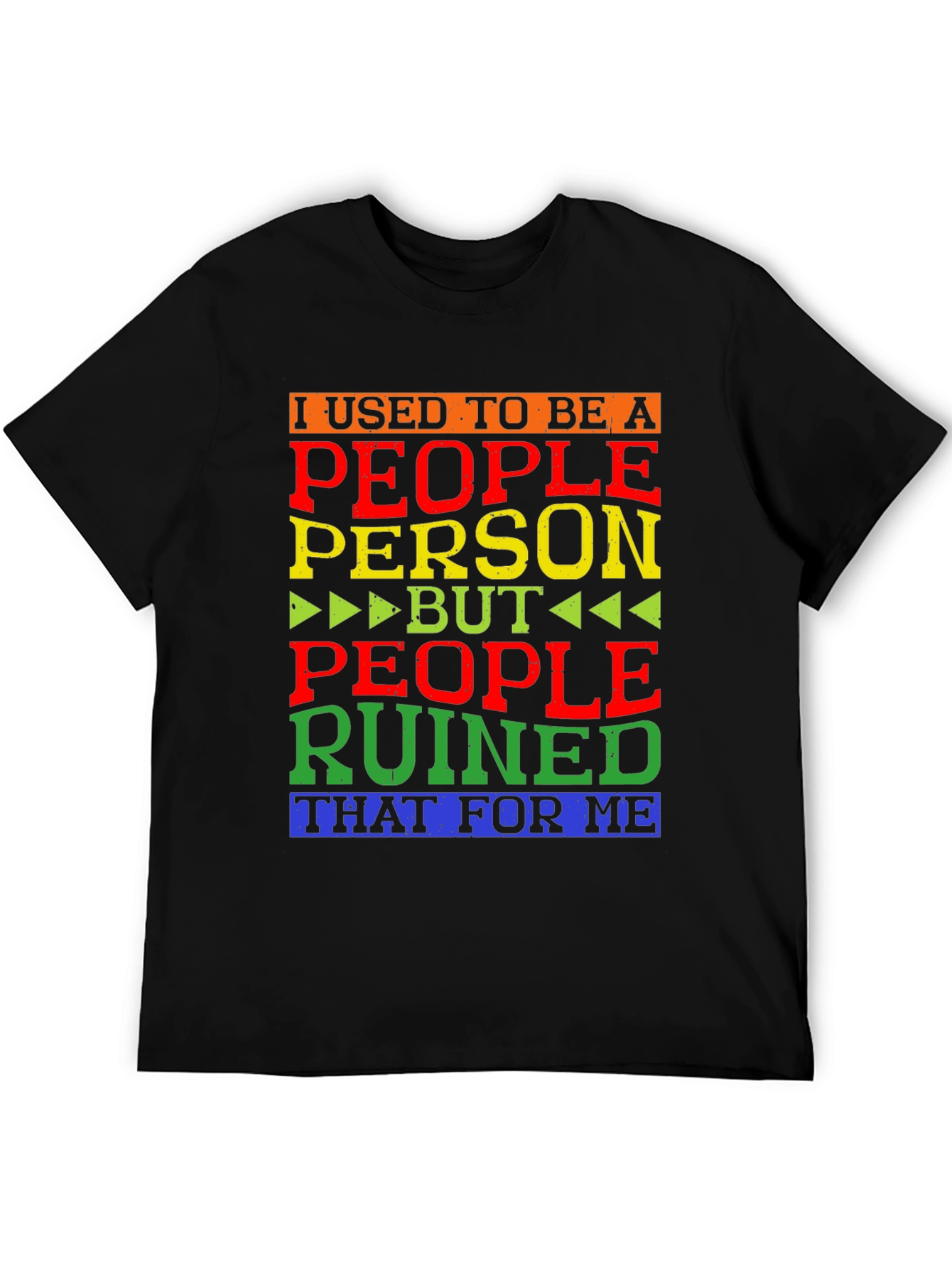 People Person Ruined Me T-Shirt
