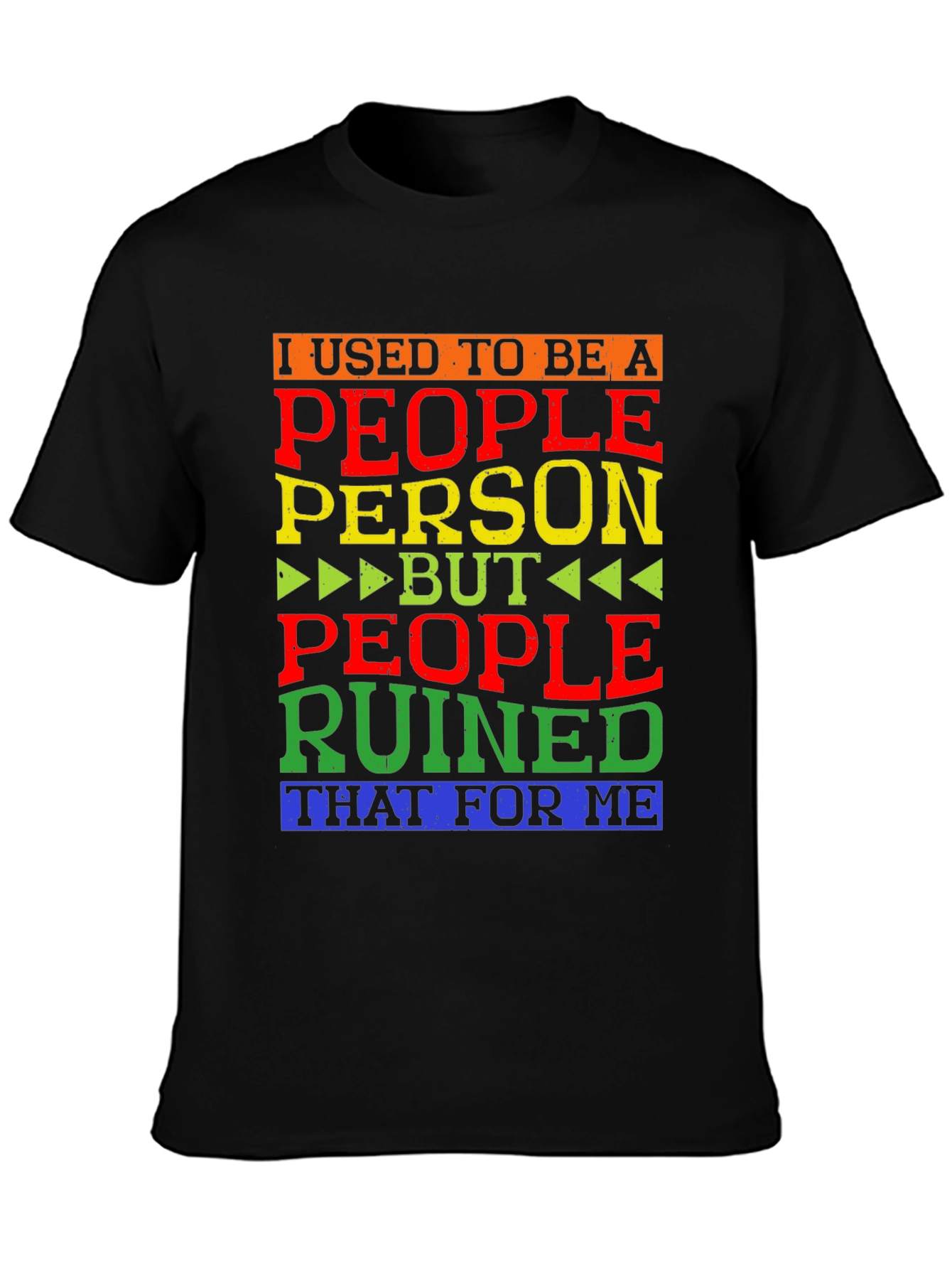People Person Ruined Me T-Shirt