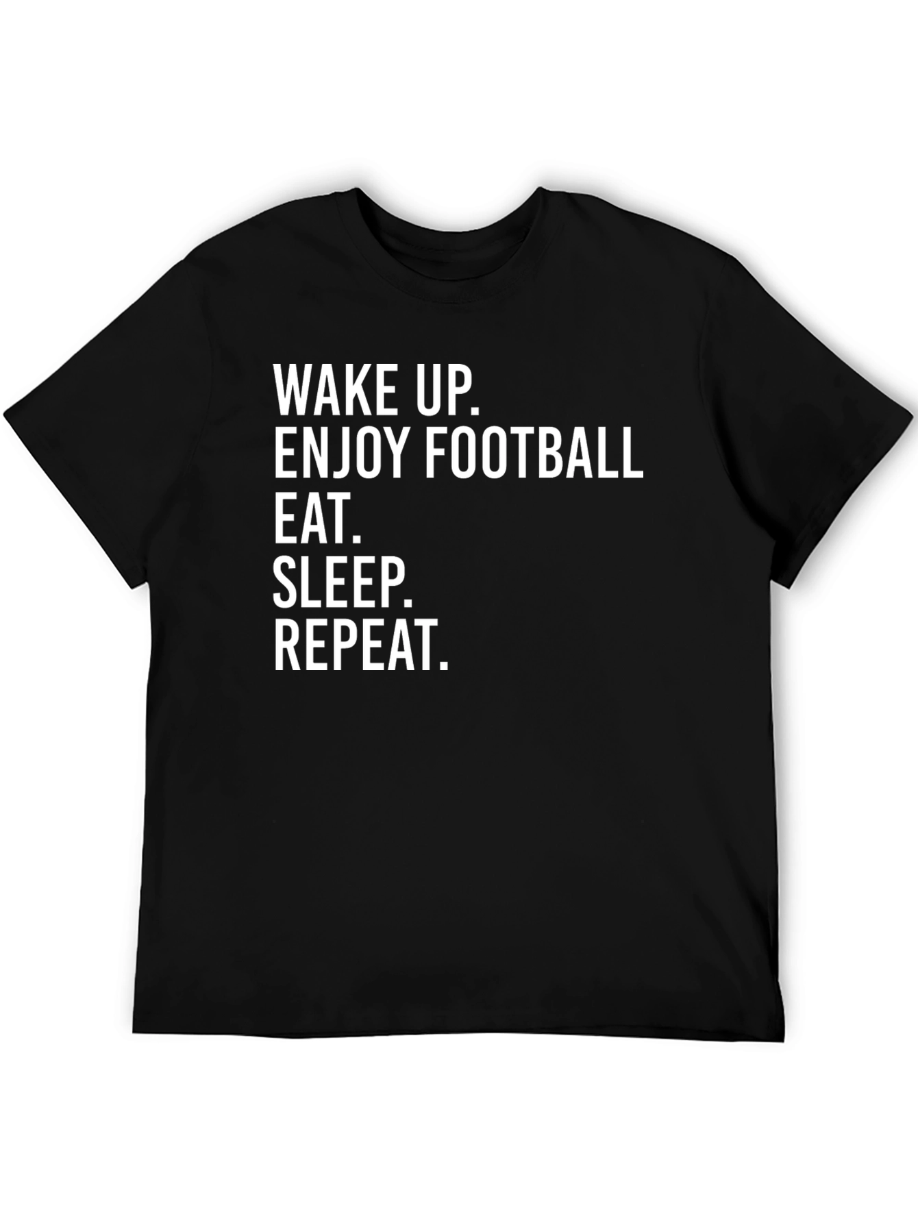 Wake Up Enjoy Football T-Shirt