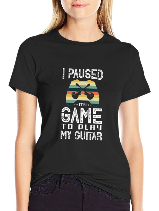I Paused My Game To Play My Guitar Black T-Shirt