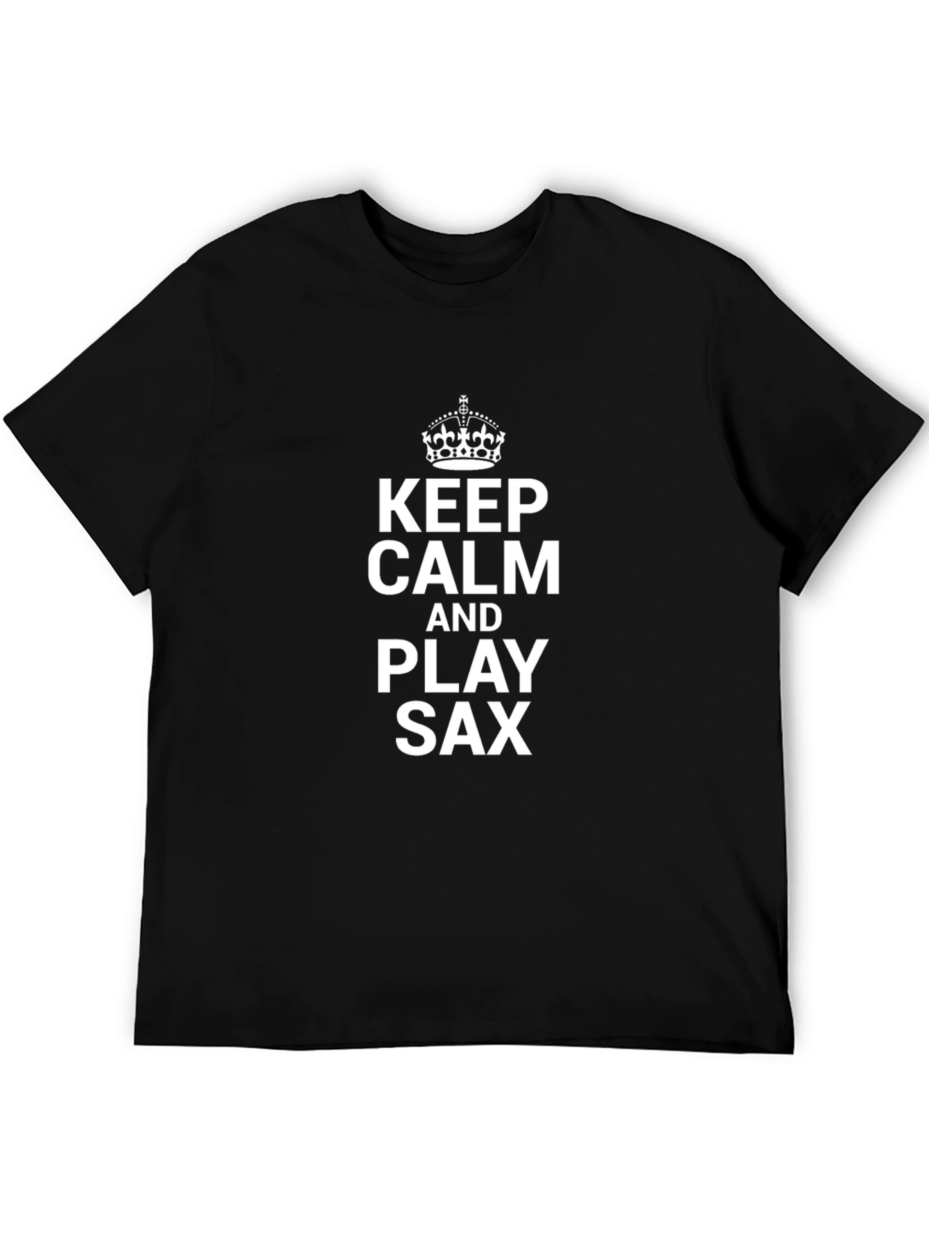 Keep Calm and Play Sax T-Shirt
