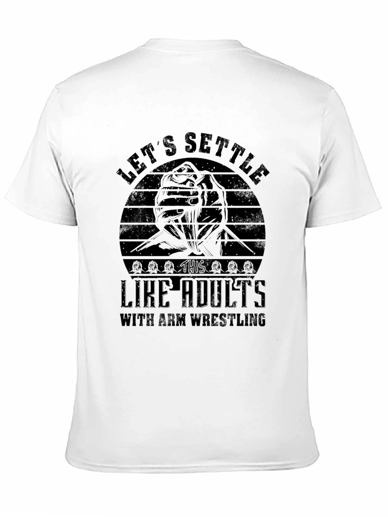 Lets Settle This Like Adults Arm Wrestling Graphic T-Shirt
