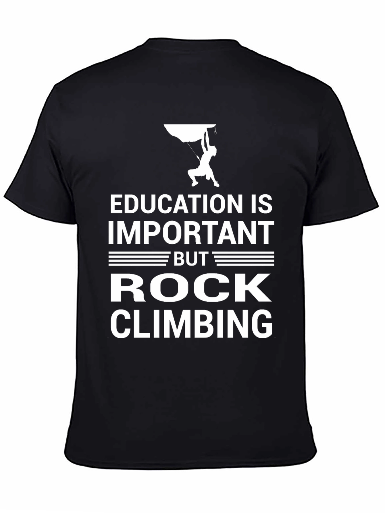 Education Important Rock Climbing Graphic Tee