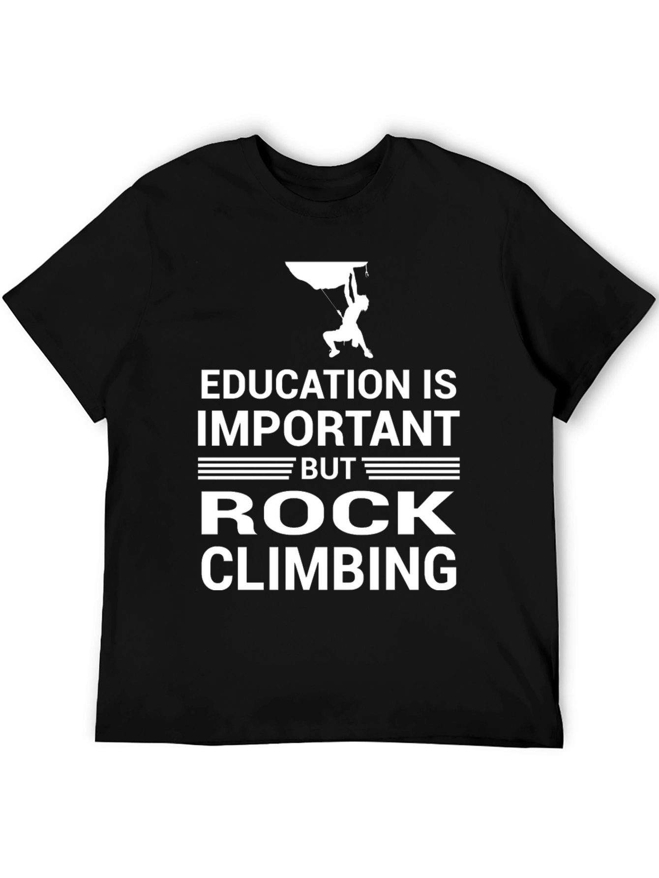 Education Important Rock Climbing Graphic Tee
