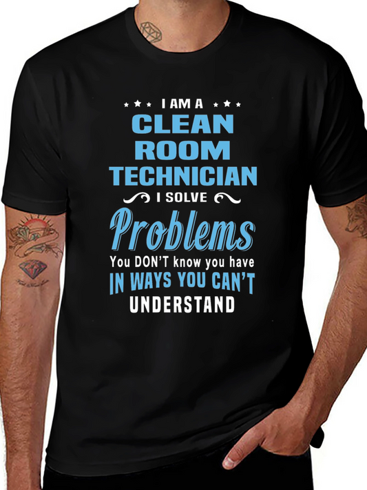Clean Room Technician T-Shirt - Problem Solver
