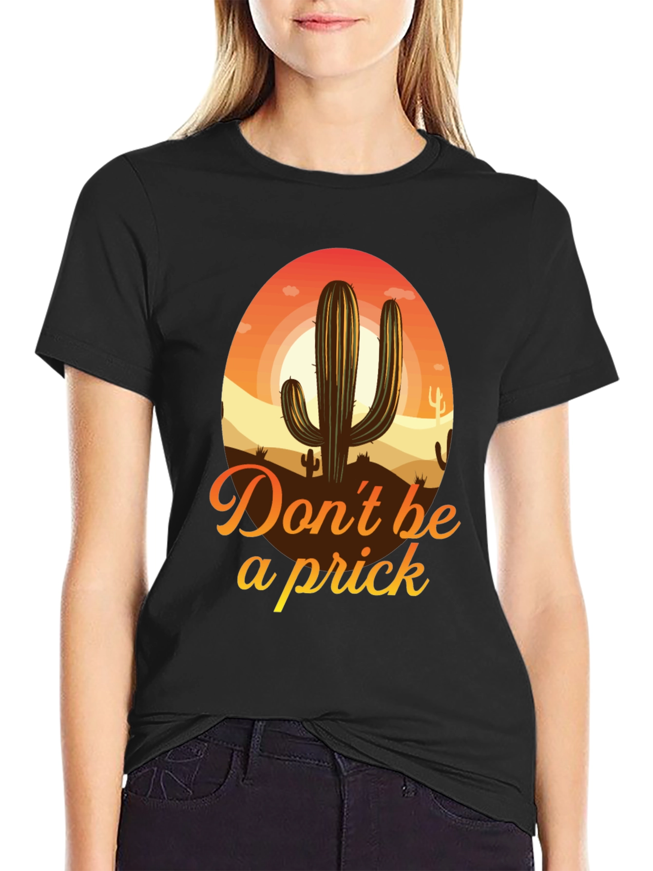 Dont Be a Prick Cactus T-Shirt