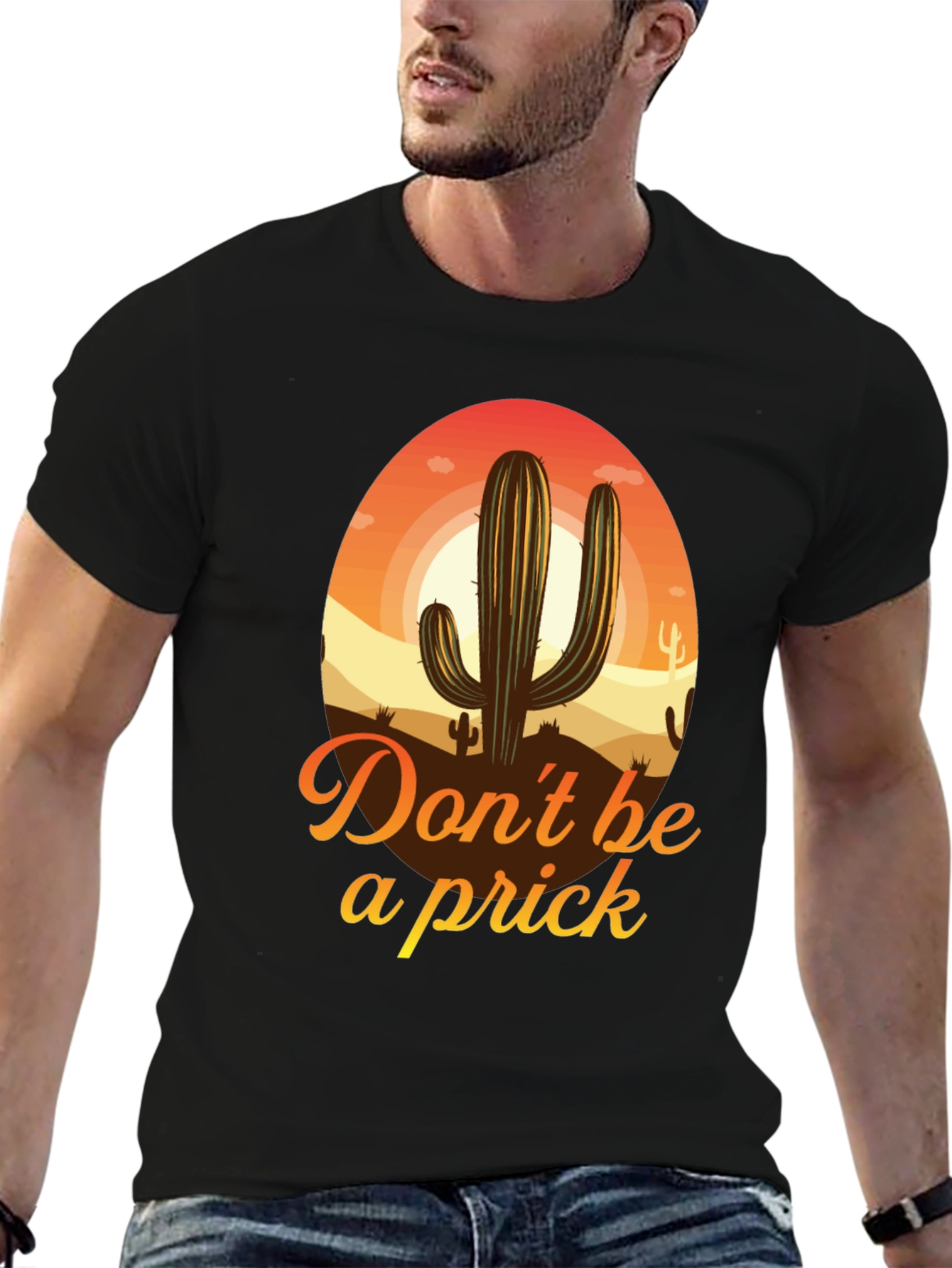 Dont Be a Prick Cactus T-Shirt