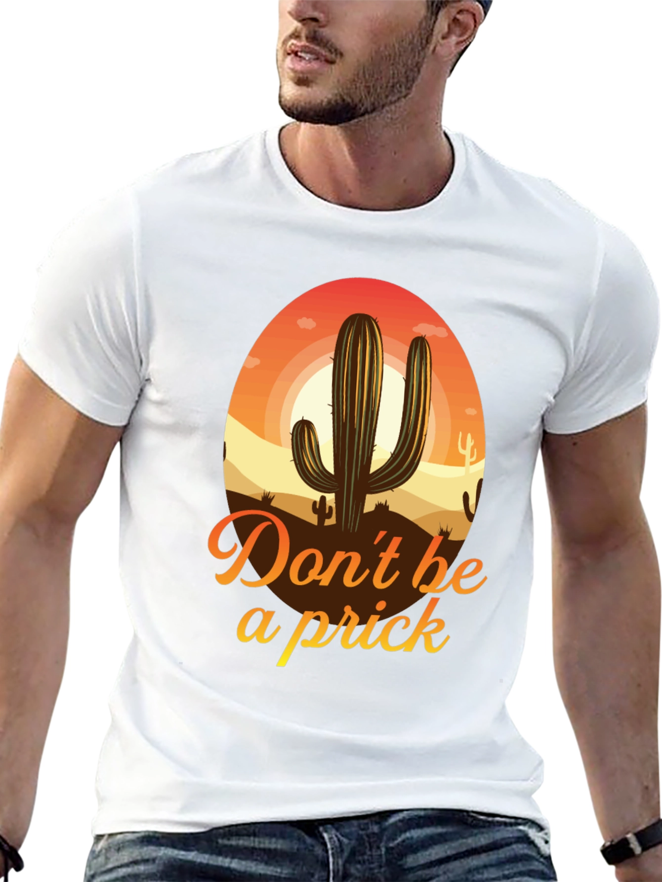 Dont Be a Prick Cactus T-Shirt