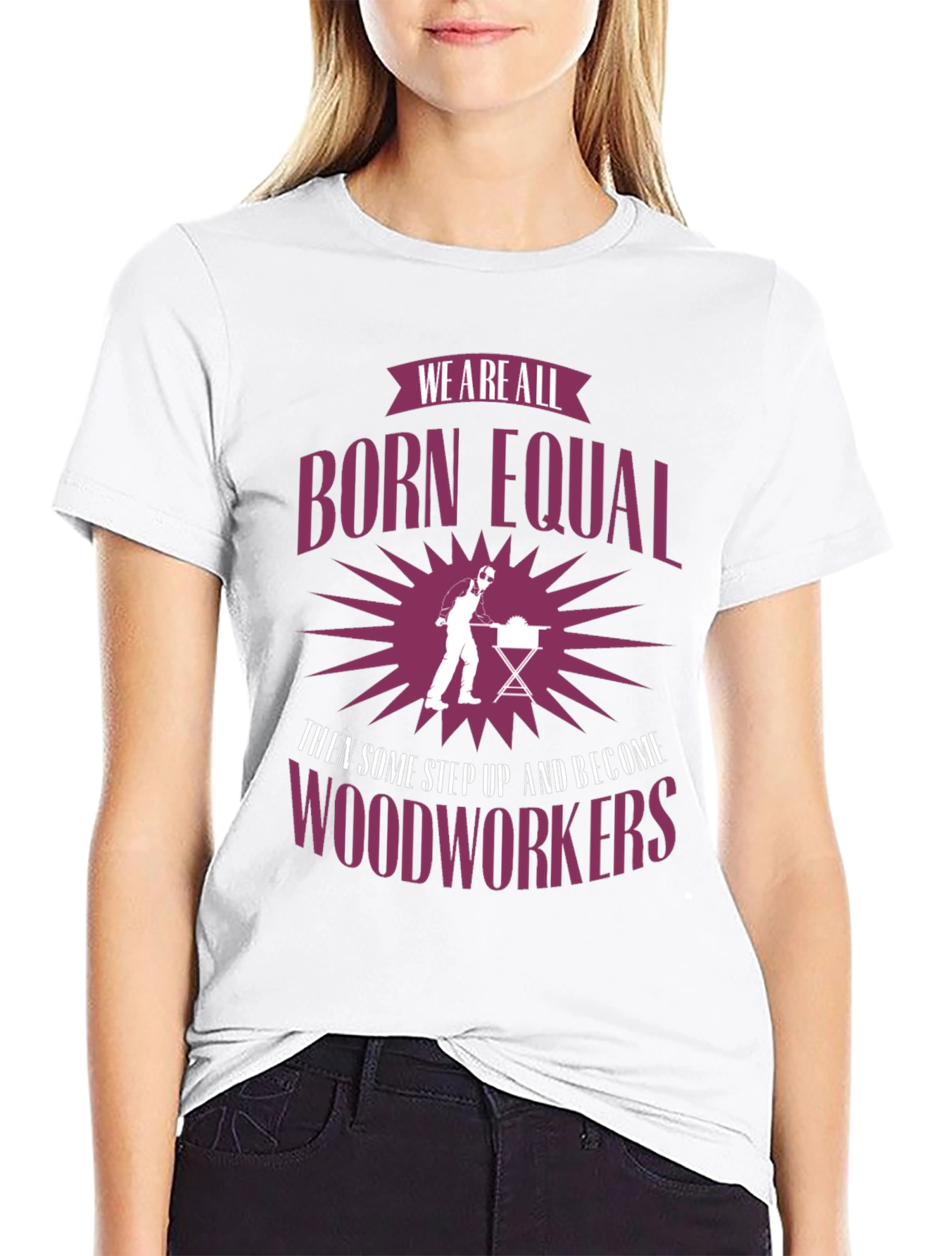 Born Equal Woodworkers Graphic Tee