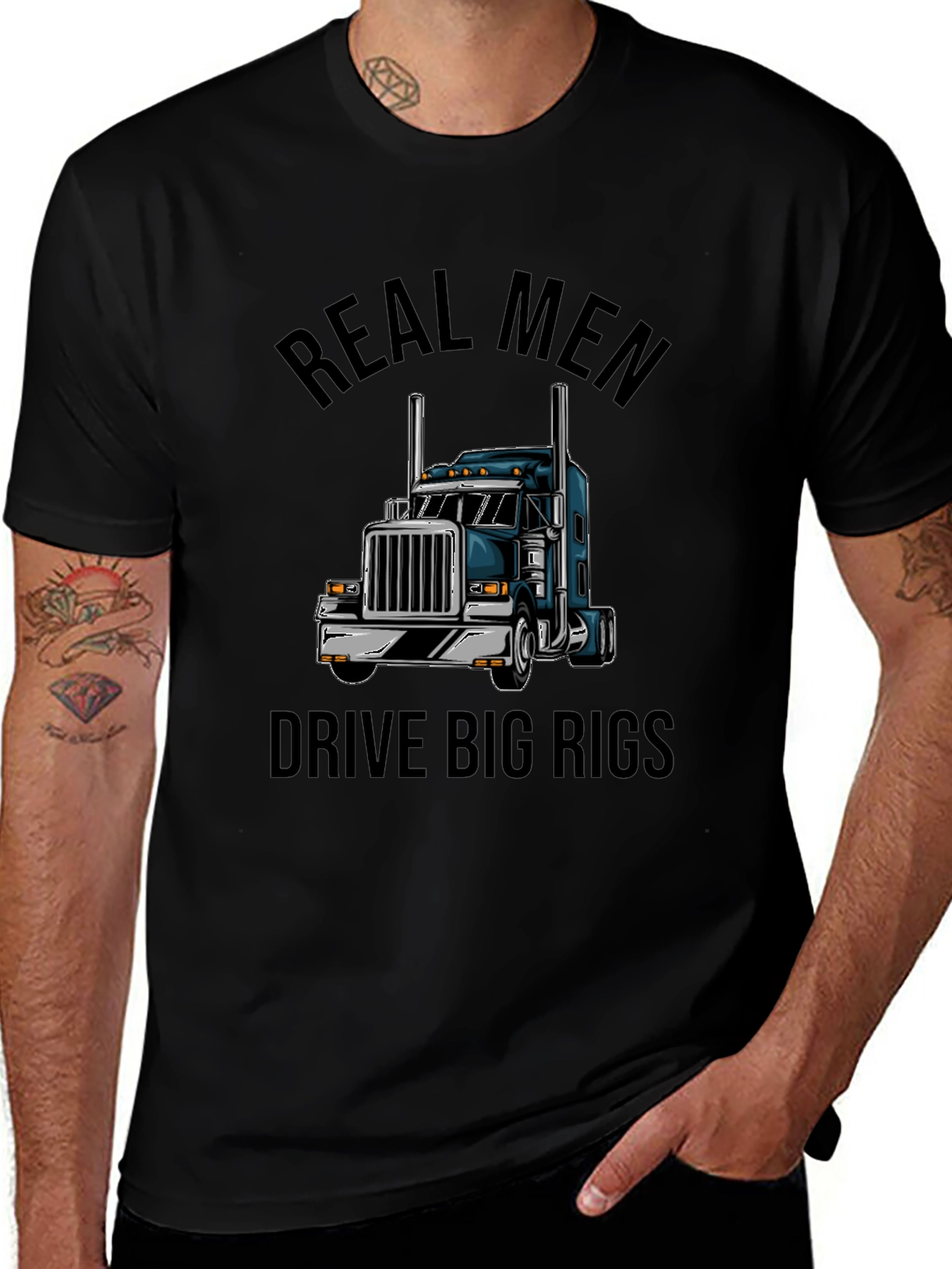 Real Men Drive Big Rigs Black T-Shirt
