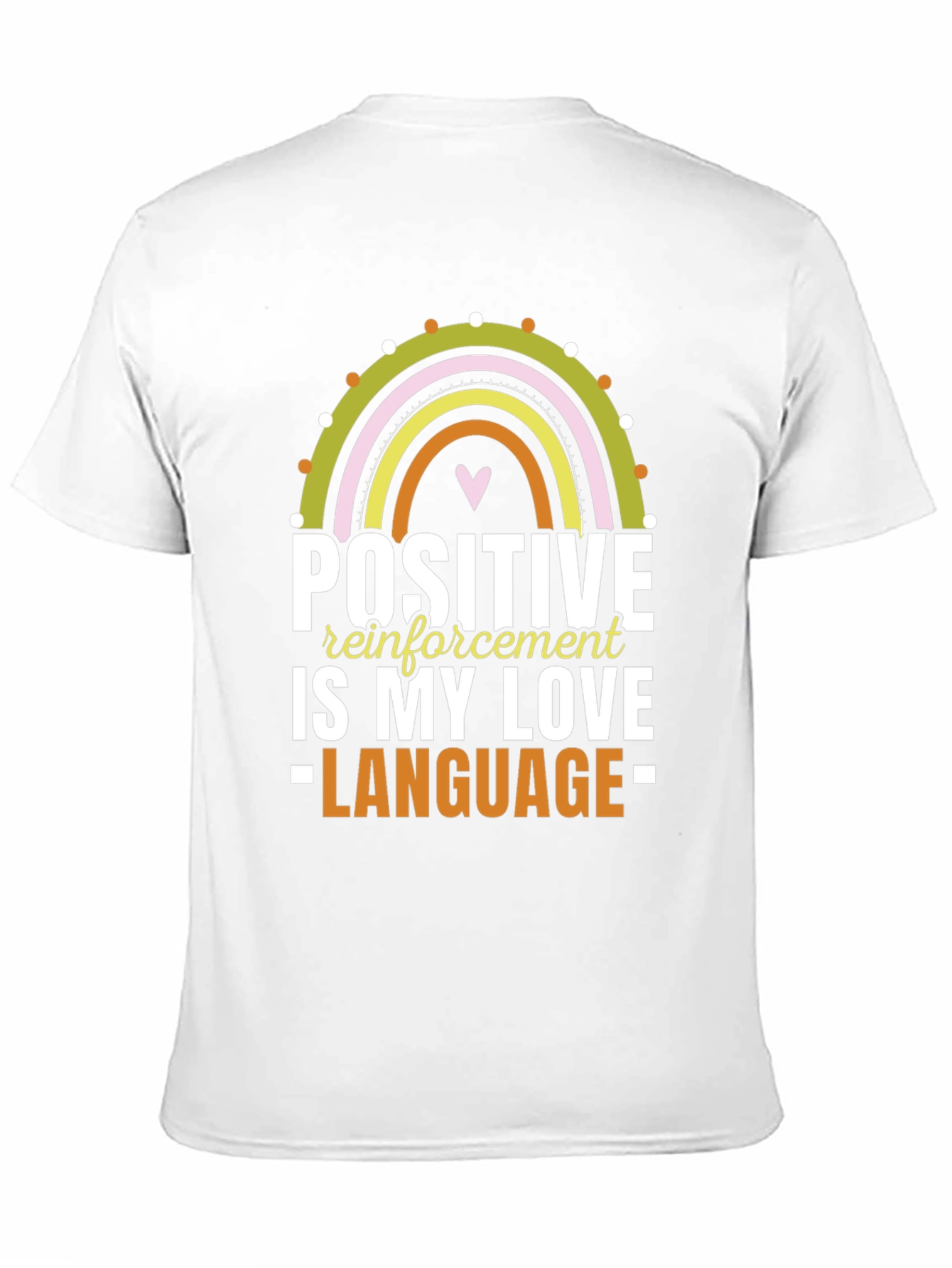 Positive Reinforcement Love Language Graphic Tee