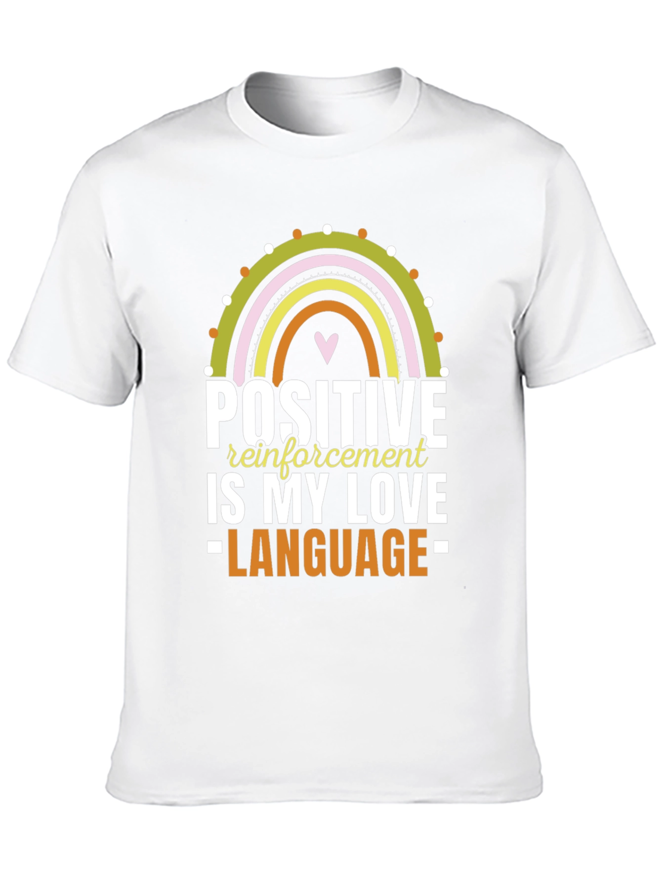Positive Reinforcement Love Language Graphic Tee