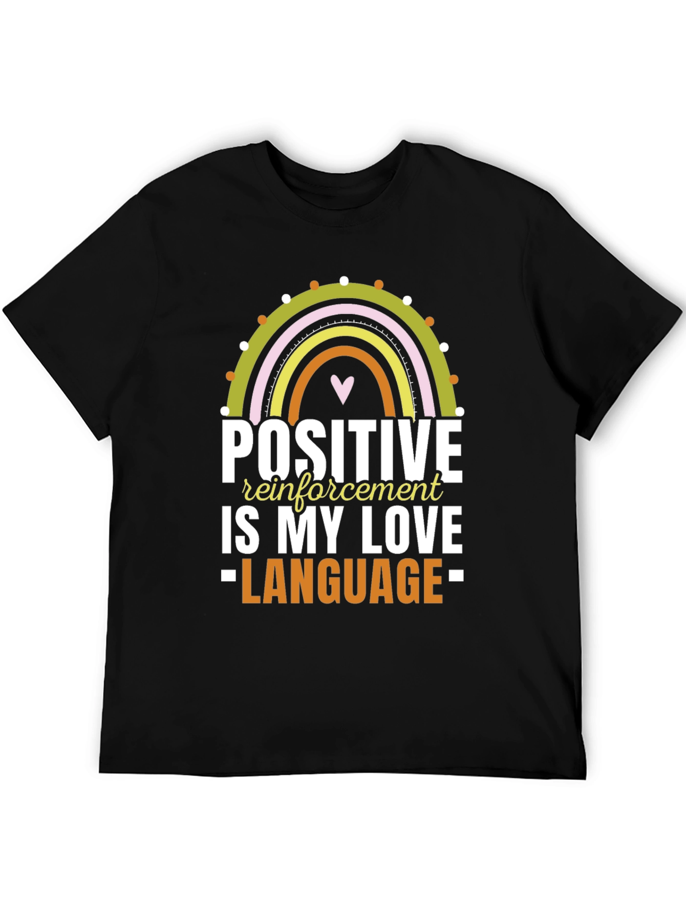 Positive Reinforcement Love Language Graphic Tee